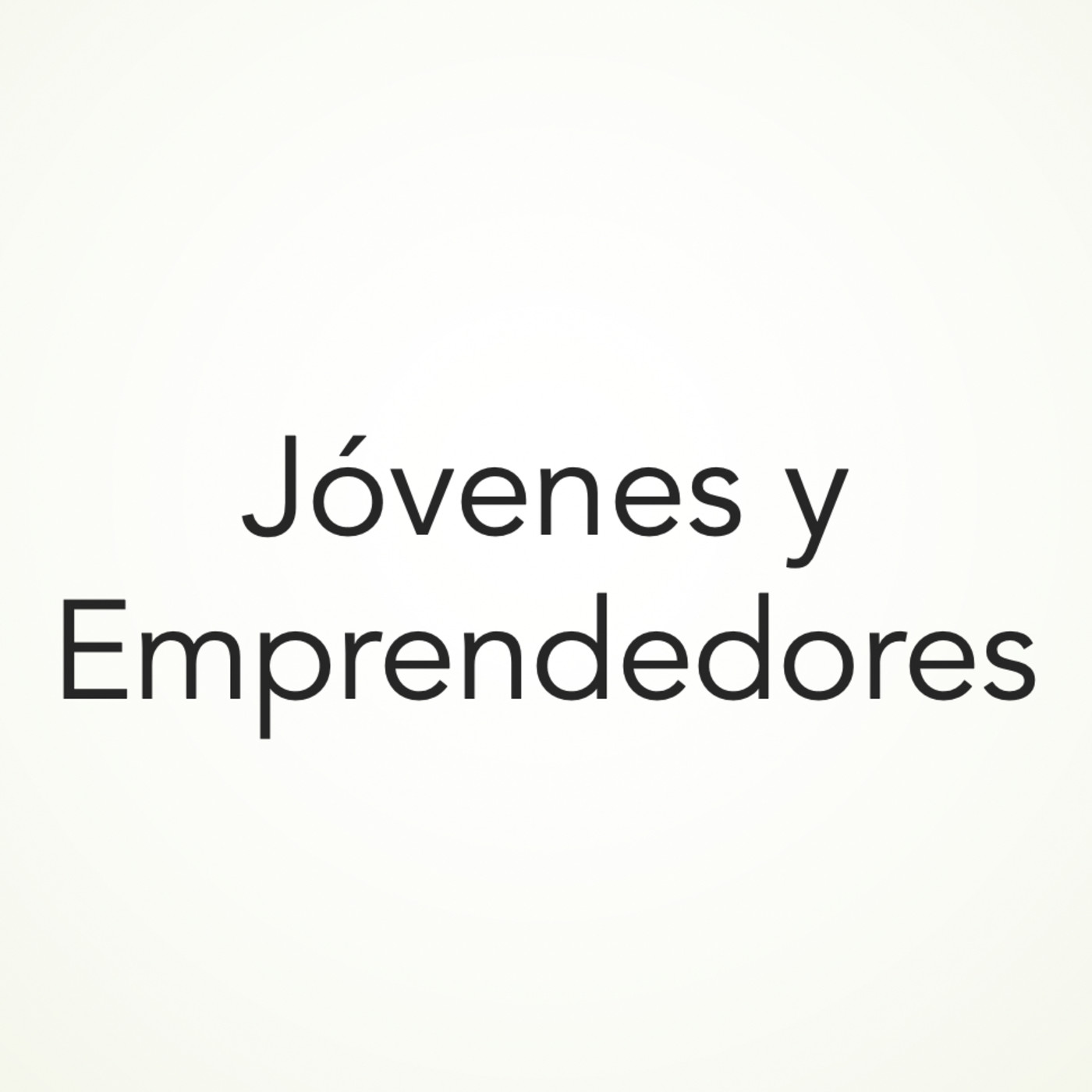 Entrevistas a Jóvenes y Emprendedores