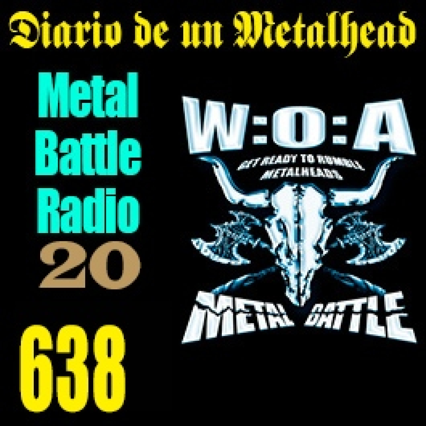 Diario de un Metalhead 638. W:O:A MB RADIO 20 DEVIL IN YOU episode artwork