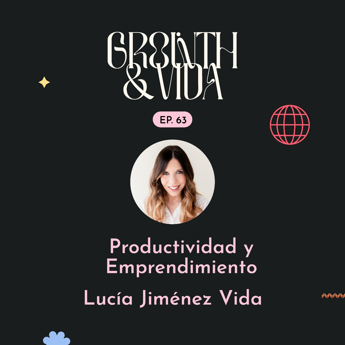 Growth y Vida