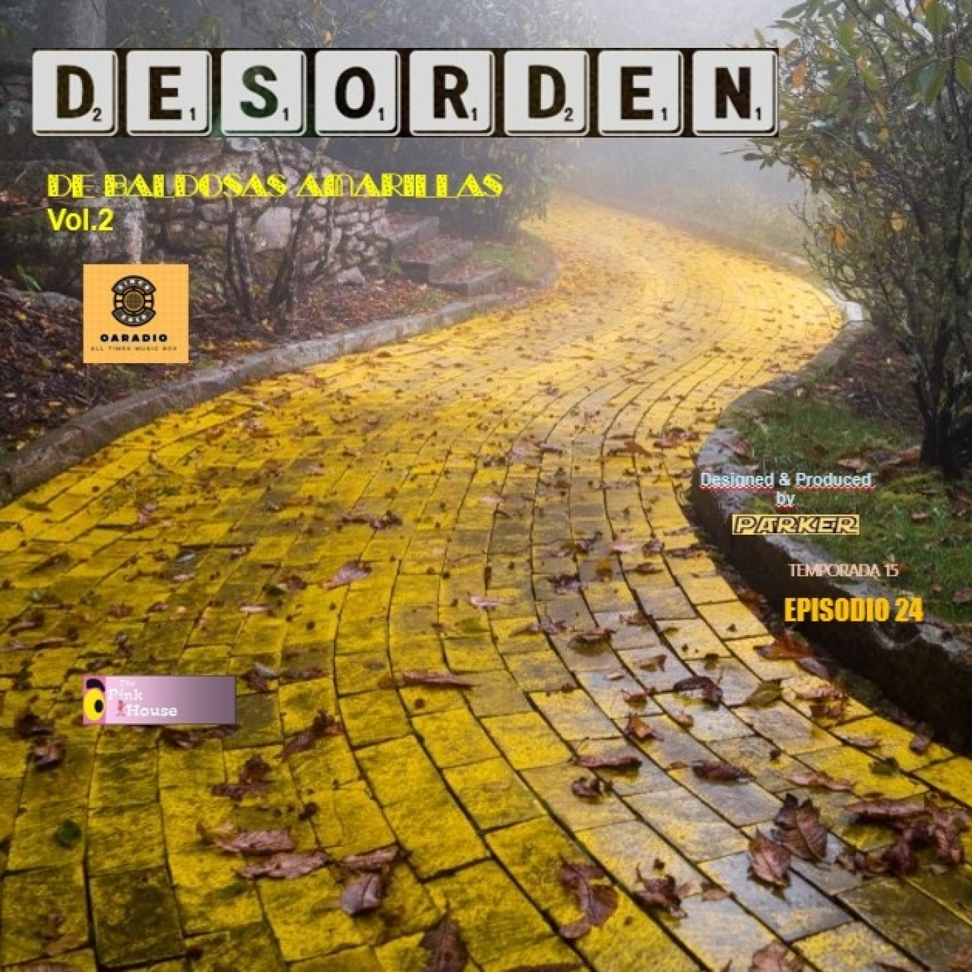 DESORDEN episodio 24 TEMP 15 de baldosas amarillas Vol 2 episode artwork
