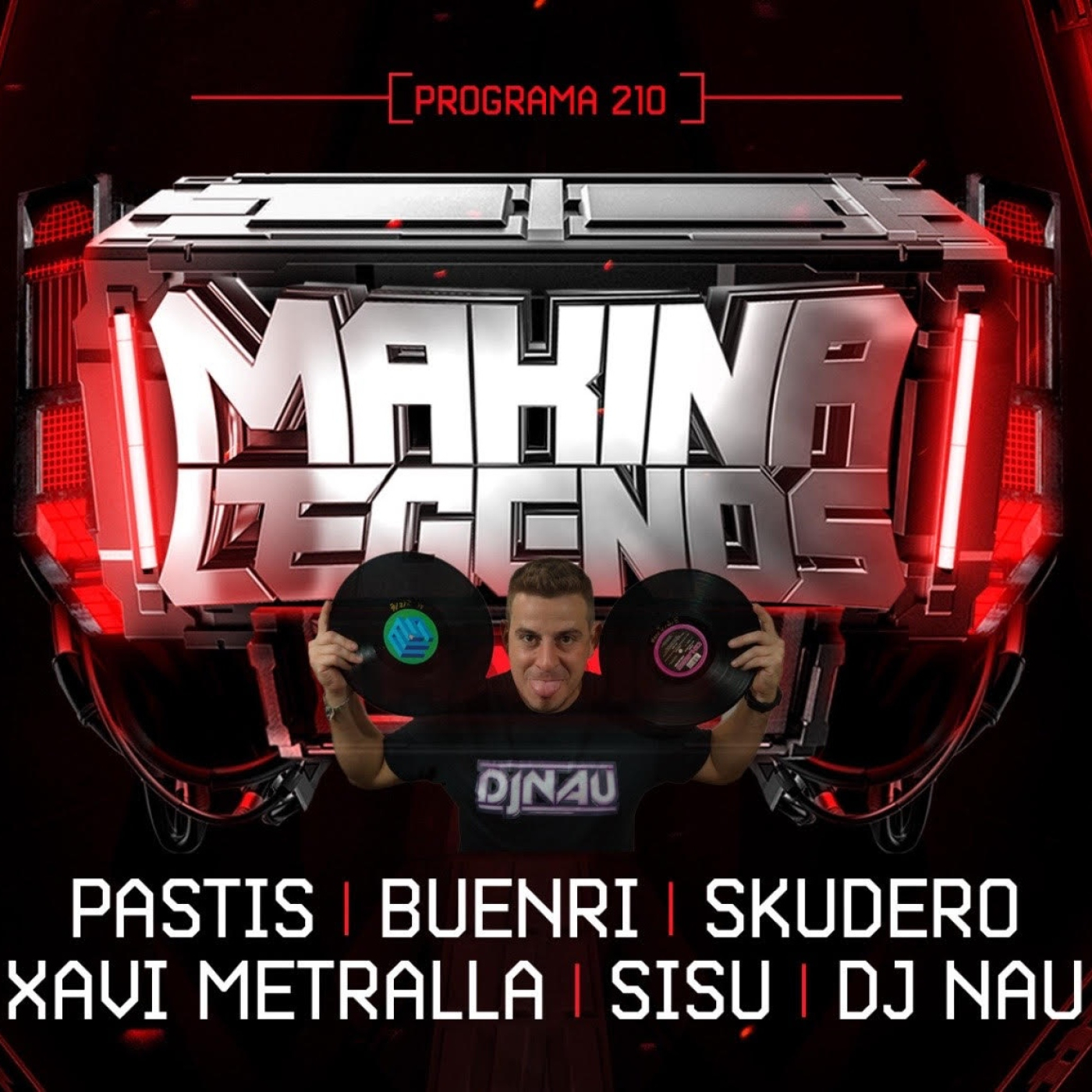 Makina Legends Radio T05 PGM 210 ONLY DJ NAU 16_06_2 episode artwork