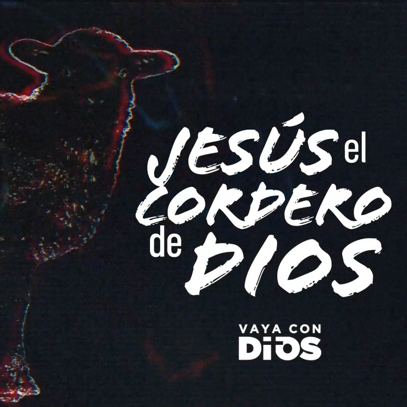Podcast Vaya con Dios Ep_1182 Jesús el cordero de Dios.