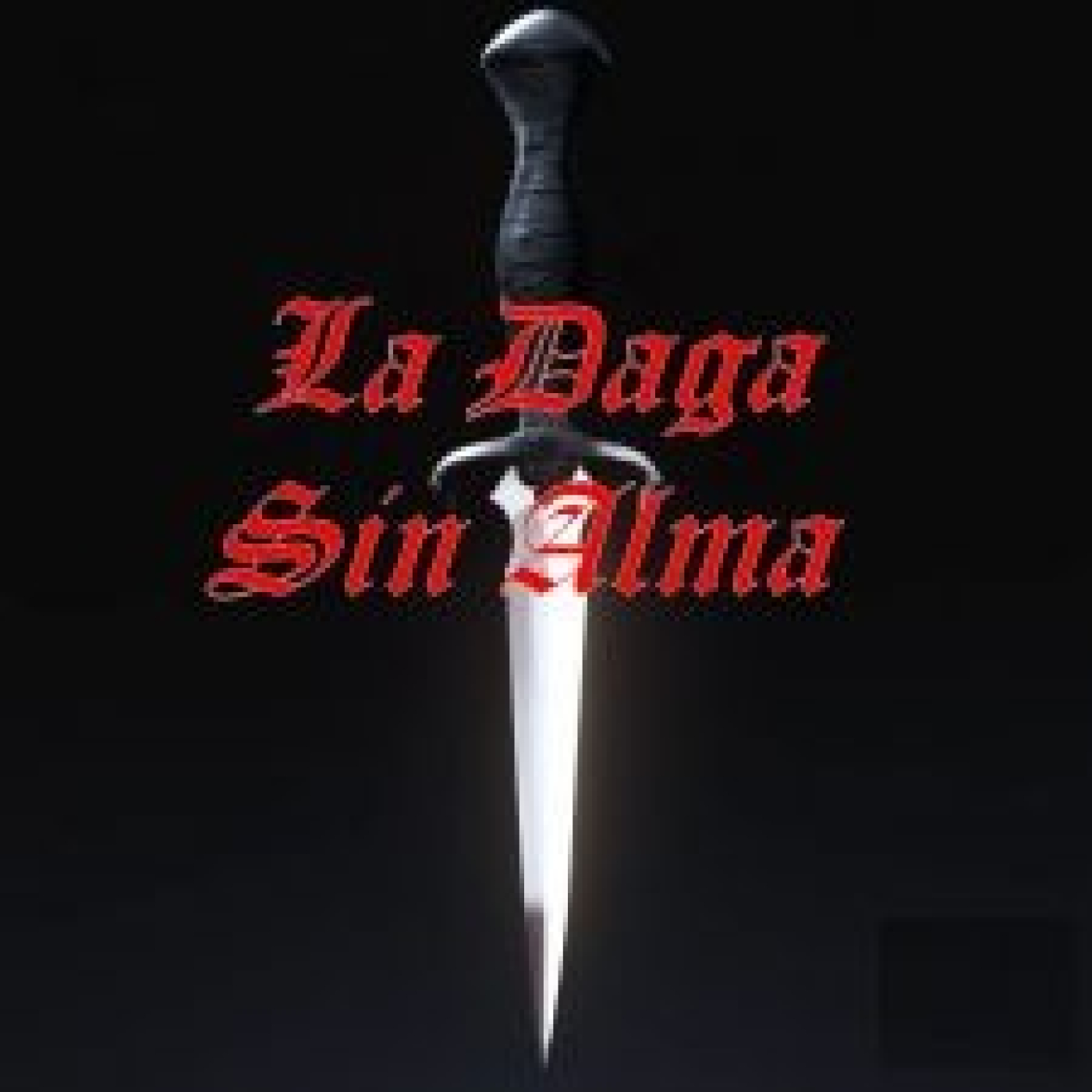 Escalofriante presenta: LA DAGA SIN ALMA, Capítulo Segundo, por Miguel T. episode artwork
