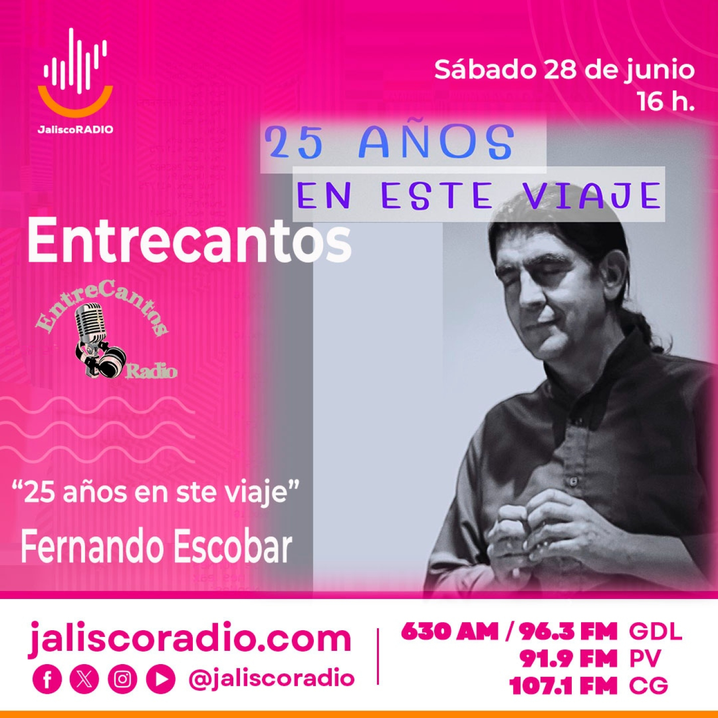 Programa Entrecantos 28 de junio, 2025: "25 años en este viaje" - Fernando Escobar episode artwork