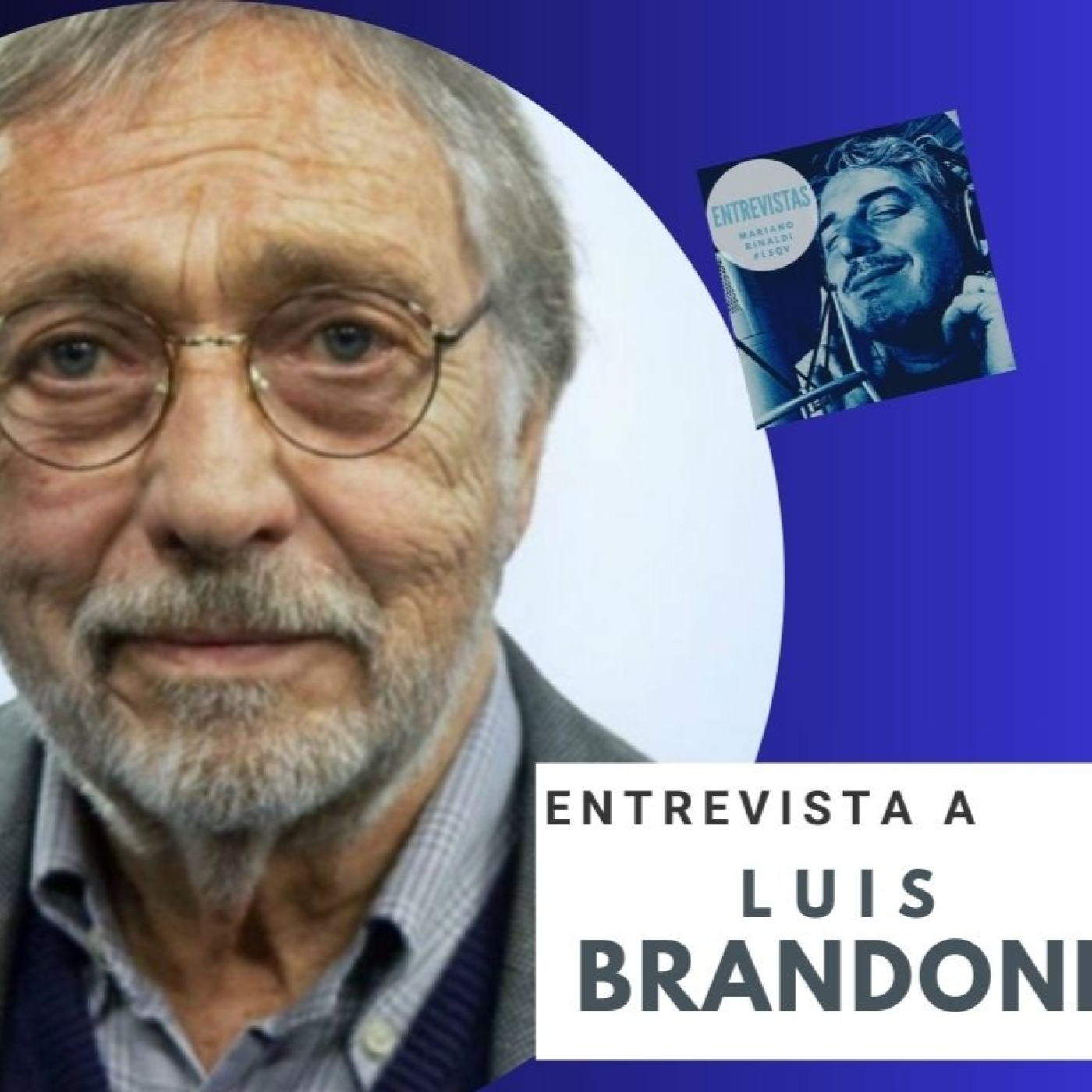 "No van a poder hacer lo que piensan para que Milei se vaya en helicóptero" dice Luis Brandoni
