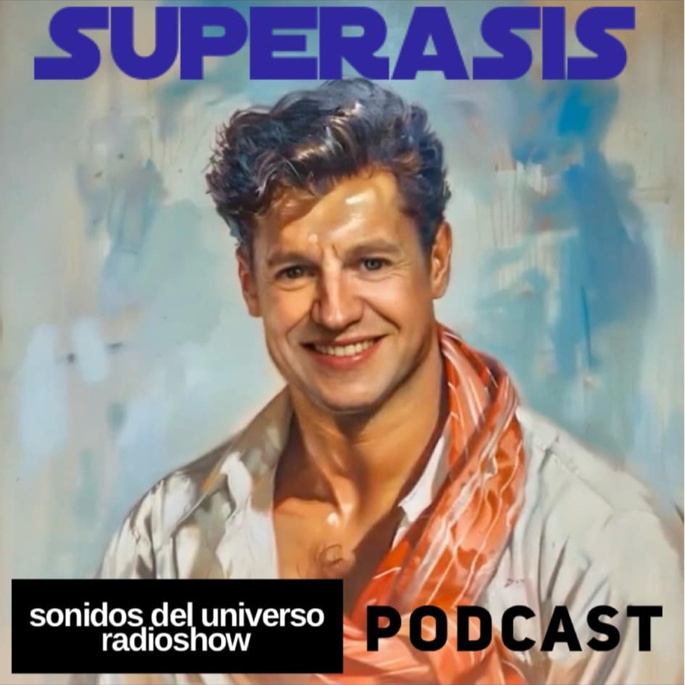 SUPERASIS Presents: SONIDOS DEL UNIVERSO RADIOSHOW