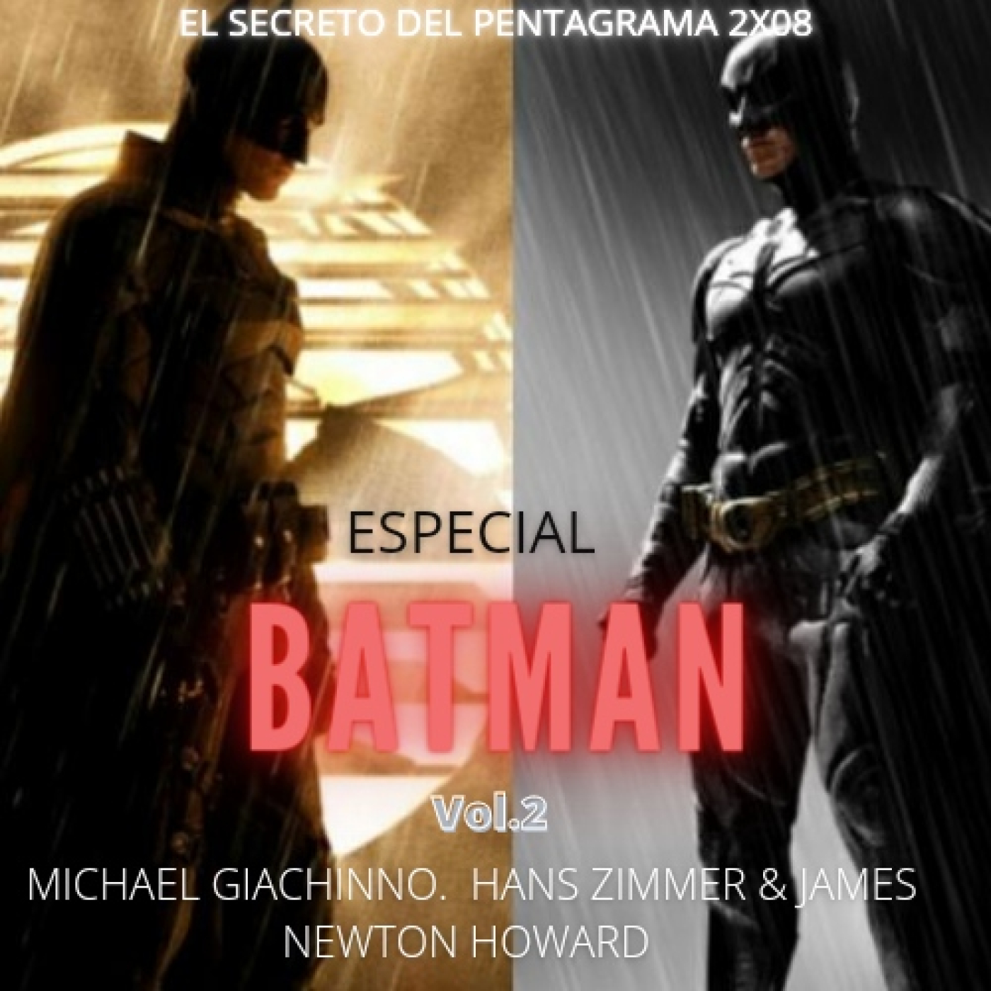 El Secreto del Pentagrama 2x08 : ESPECIAL BATMAN VOL.2 episode artwork