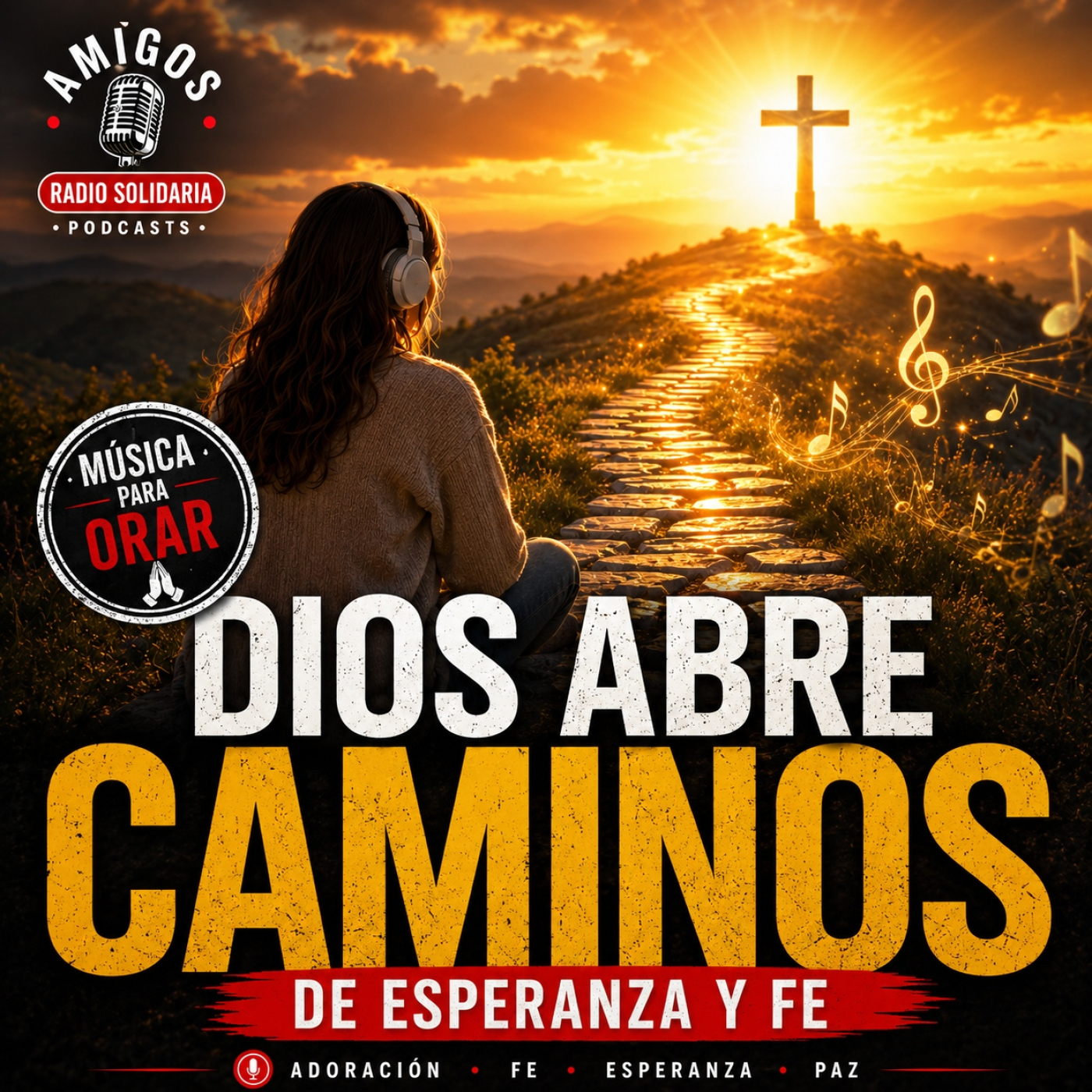 Música para Orar: Dios Abre Caminos de Esperanza y Fe - Radio Solidaria #alabanza episode artwork