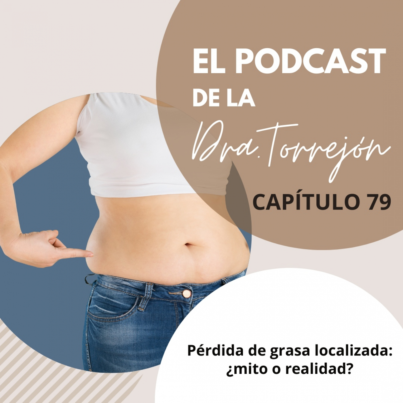El podcast de la Doctora Torrejón