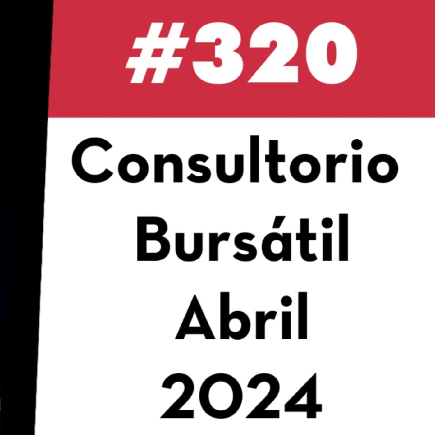 320. Consultorio Bursátil - Abril 2024