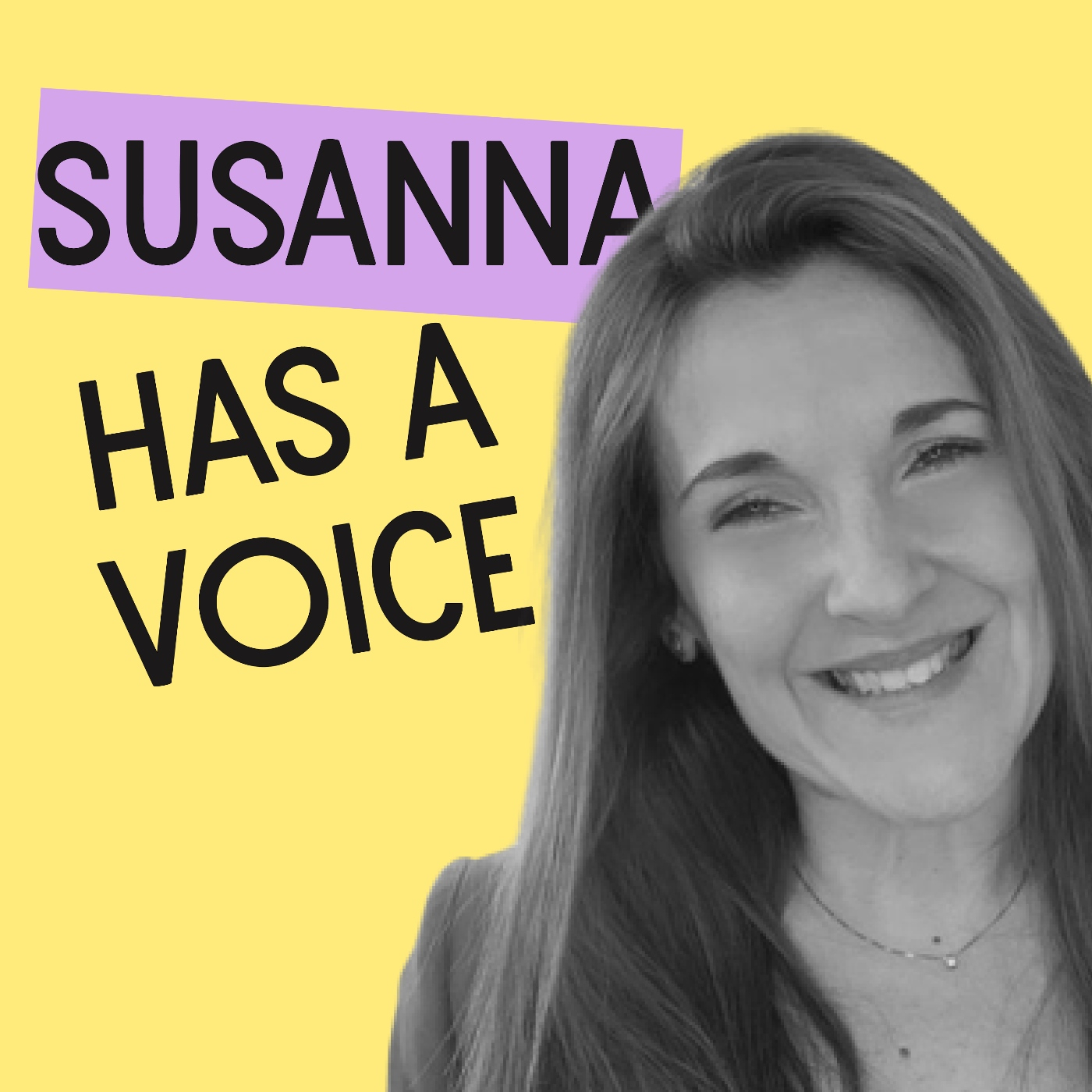 She has a voice