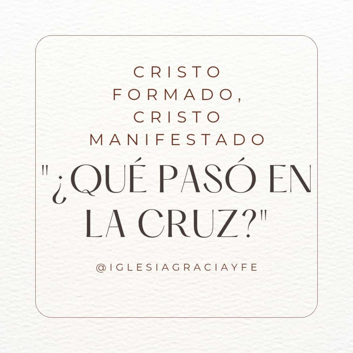 ¿Qué pasó en la Cruz? (Cristo formado, Cristo manifestado 5) - Pastor Kenneth Solá episode artwork