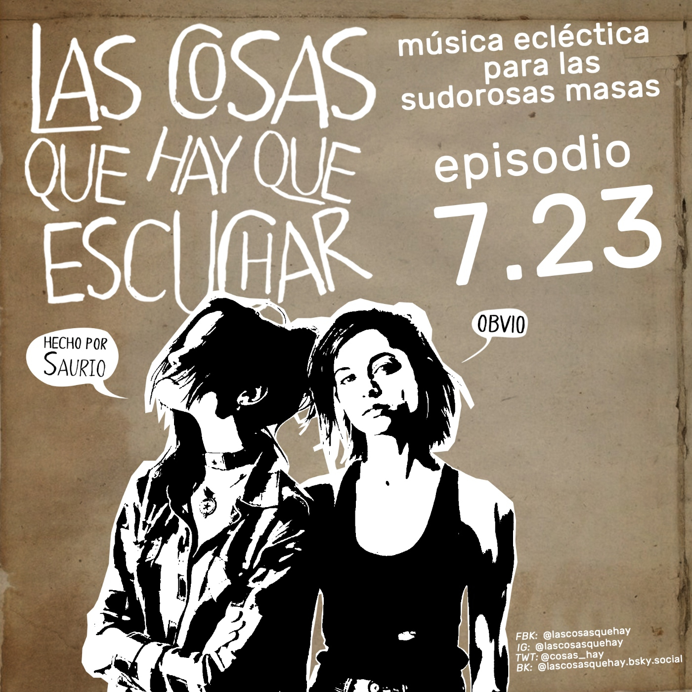 Las Cosas Que Hay Que Escuchar T07E23 episode artwork