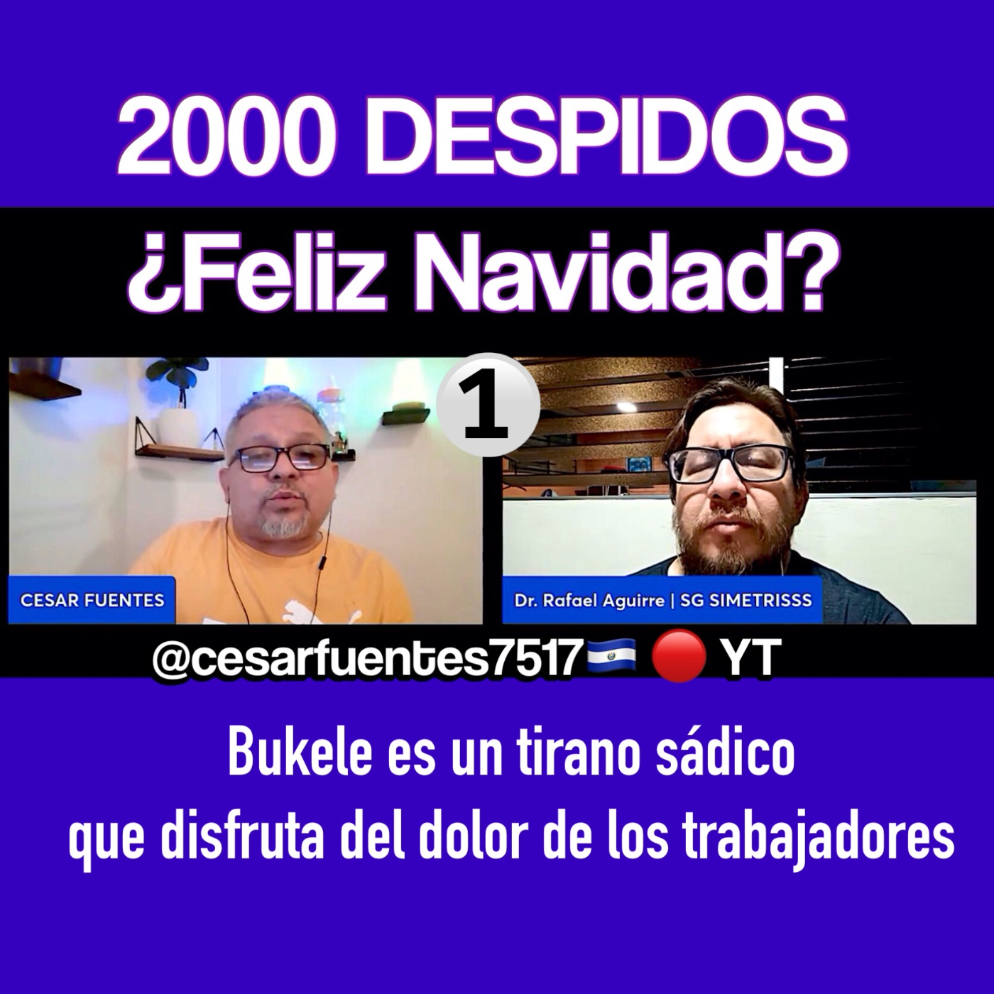 No.1_DOS MIL DESPIDOS HOSPITAL ROSALES ¿FELIZ NAVIDAD? / @cesarfuentes7517 en YT episode artwork