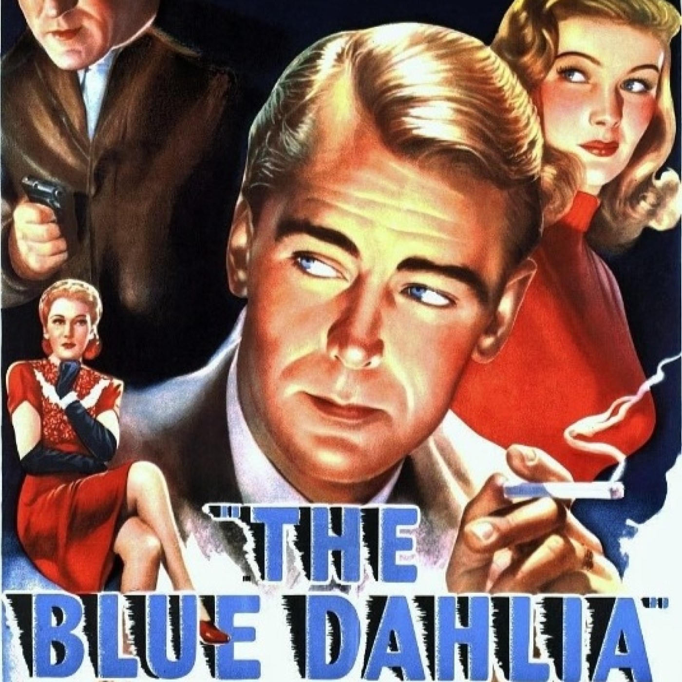 Movies Requests - The Blue Dahlia - 1946