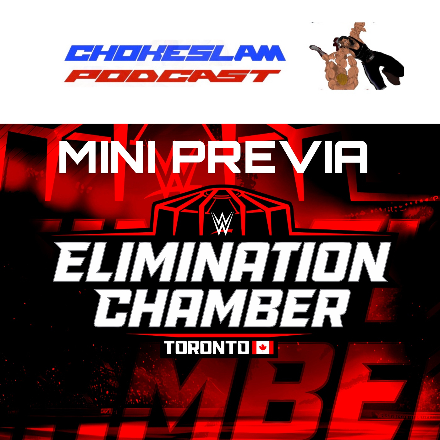 Chokeslam Podcast
