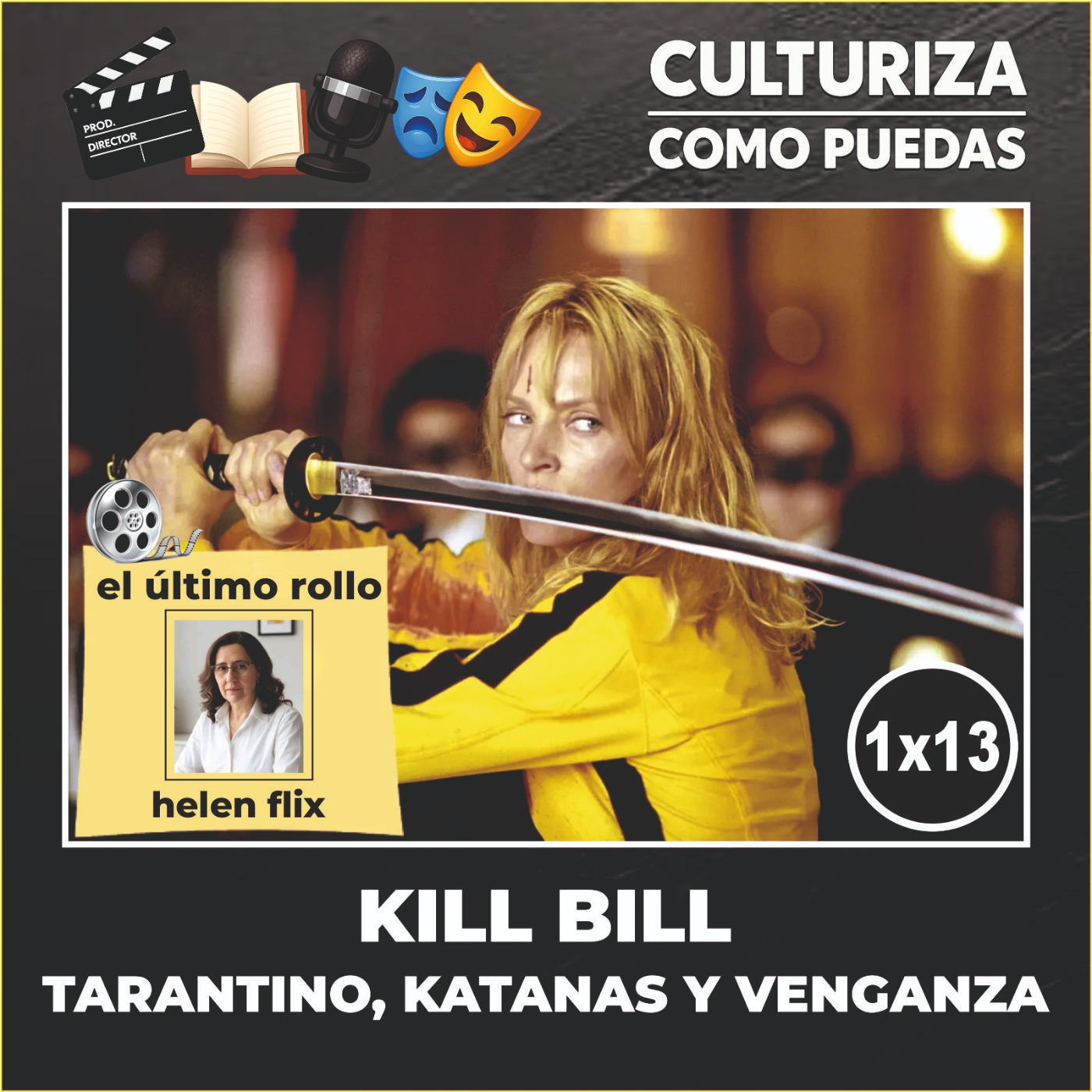 CCP 1x13 - Kill Bill: Tarantino, katanas y venganza episode artwork