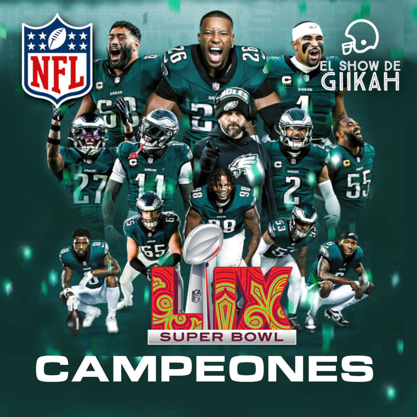 Super Bowl, actualidad NFL y fin de temporada 24/25 | El Show de Giikah - NFL desde la barra del bar episode artwork
