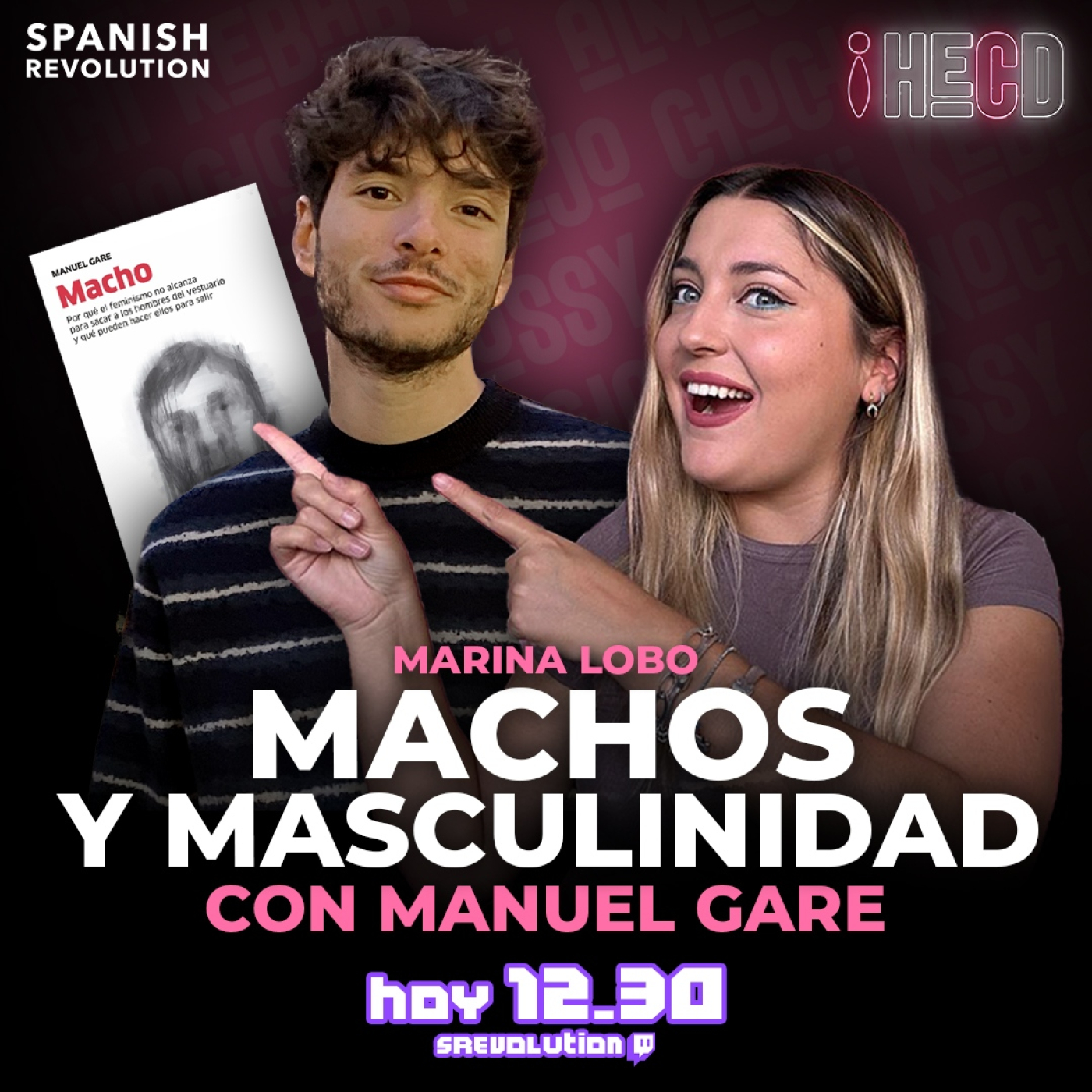 HECD! 396 Marina Lobo - Ayuso reclama dinero a los familiares de las víctimas+Machos y masculinidad,con Manuel Gare