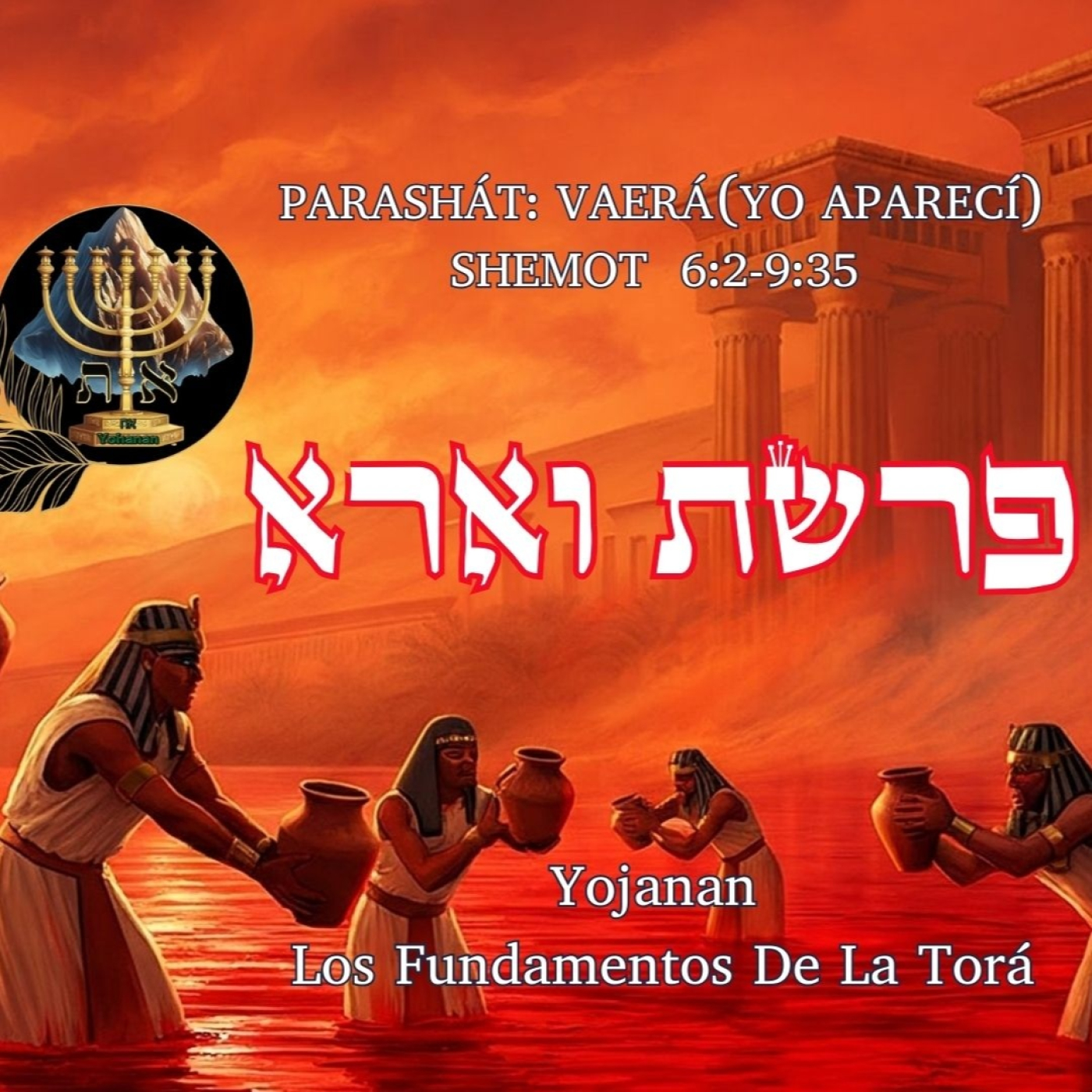 Parashat Vaerá