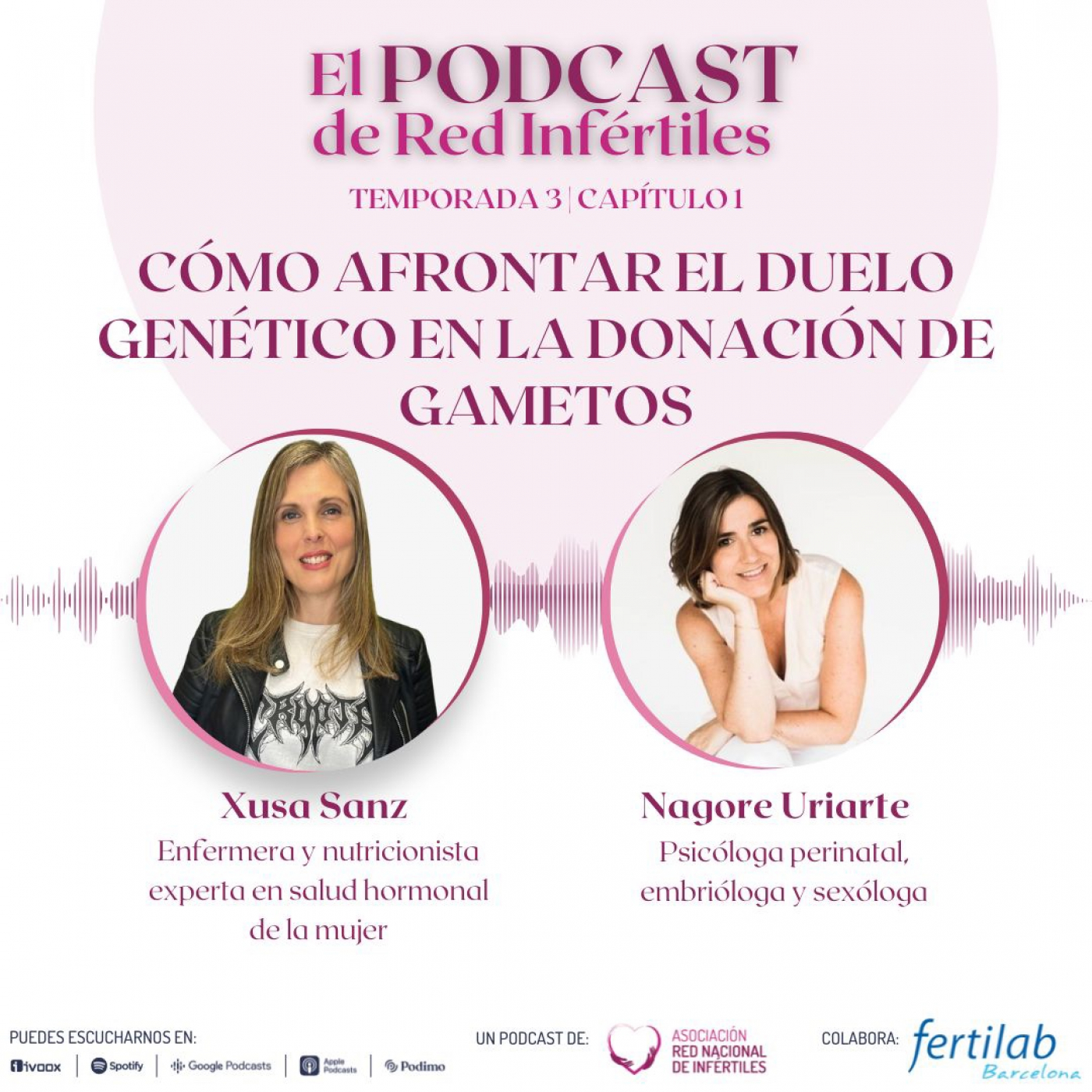 El podcast de Red Infértiles