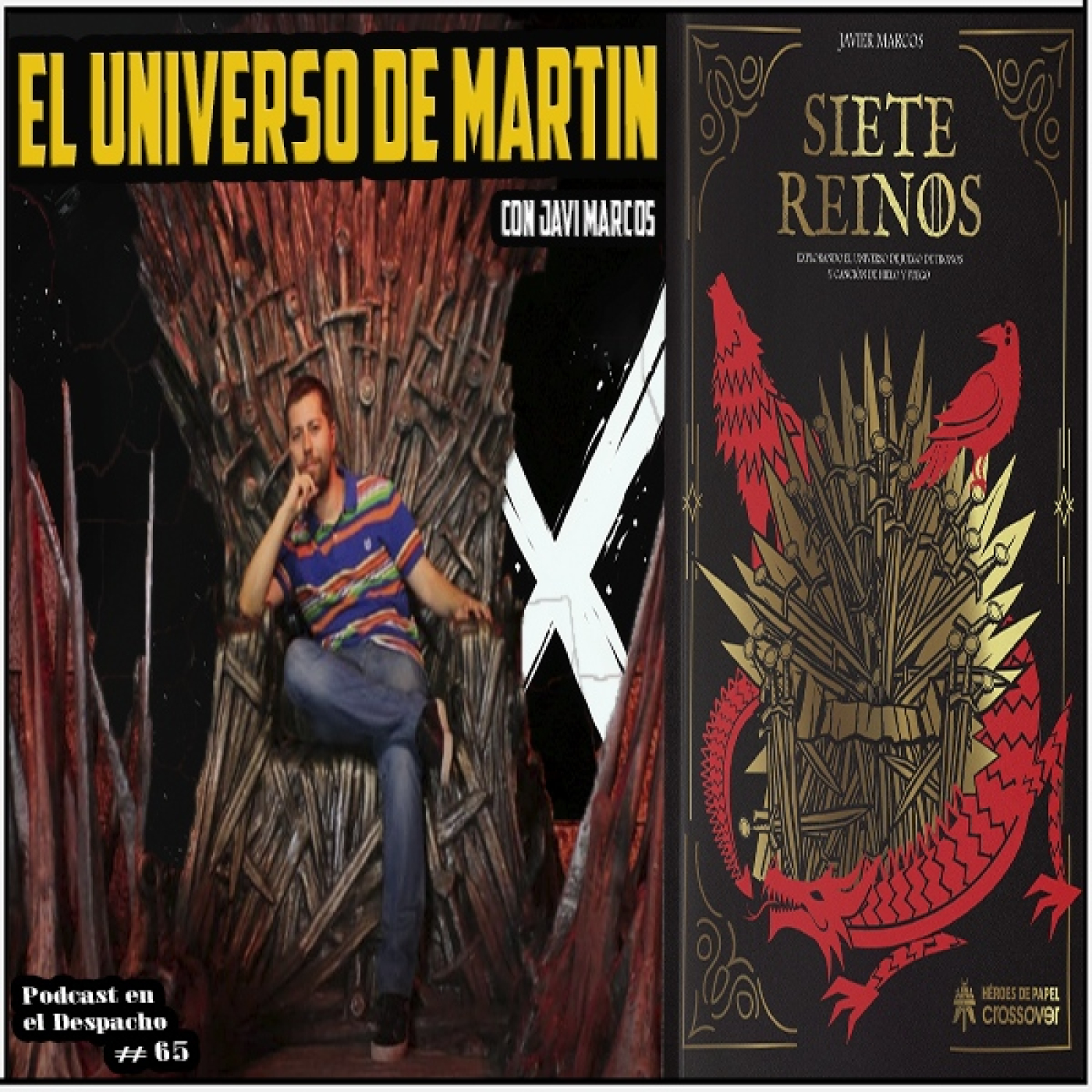 Los SECRETOS del universo JUEGO DE TRONOS | El libro que lo explica TODO Podcast en el Despacho #65 episode artwork