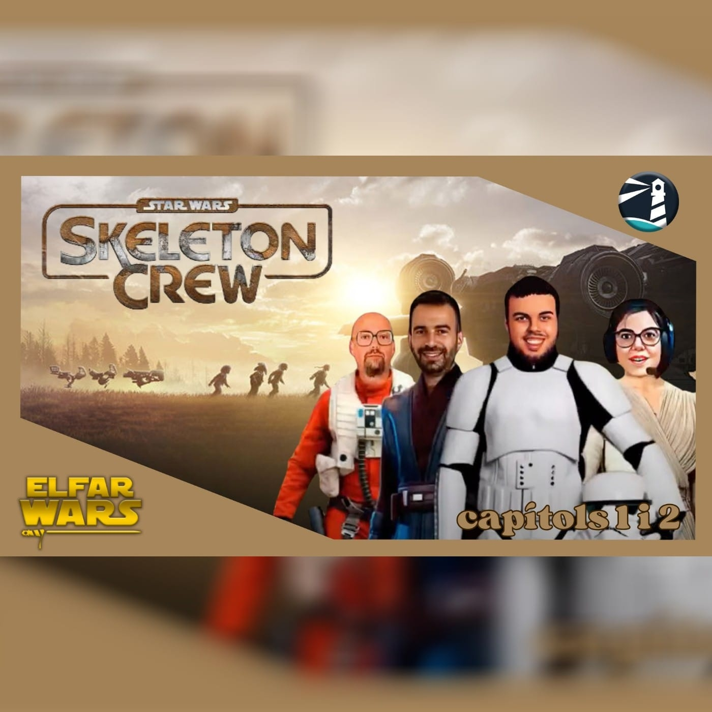 EL FAR WARS - SKELETON CREW - Anàlisi dels tres primers capitols -