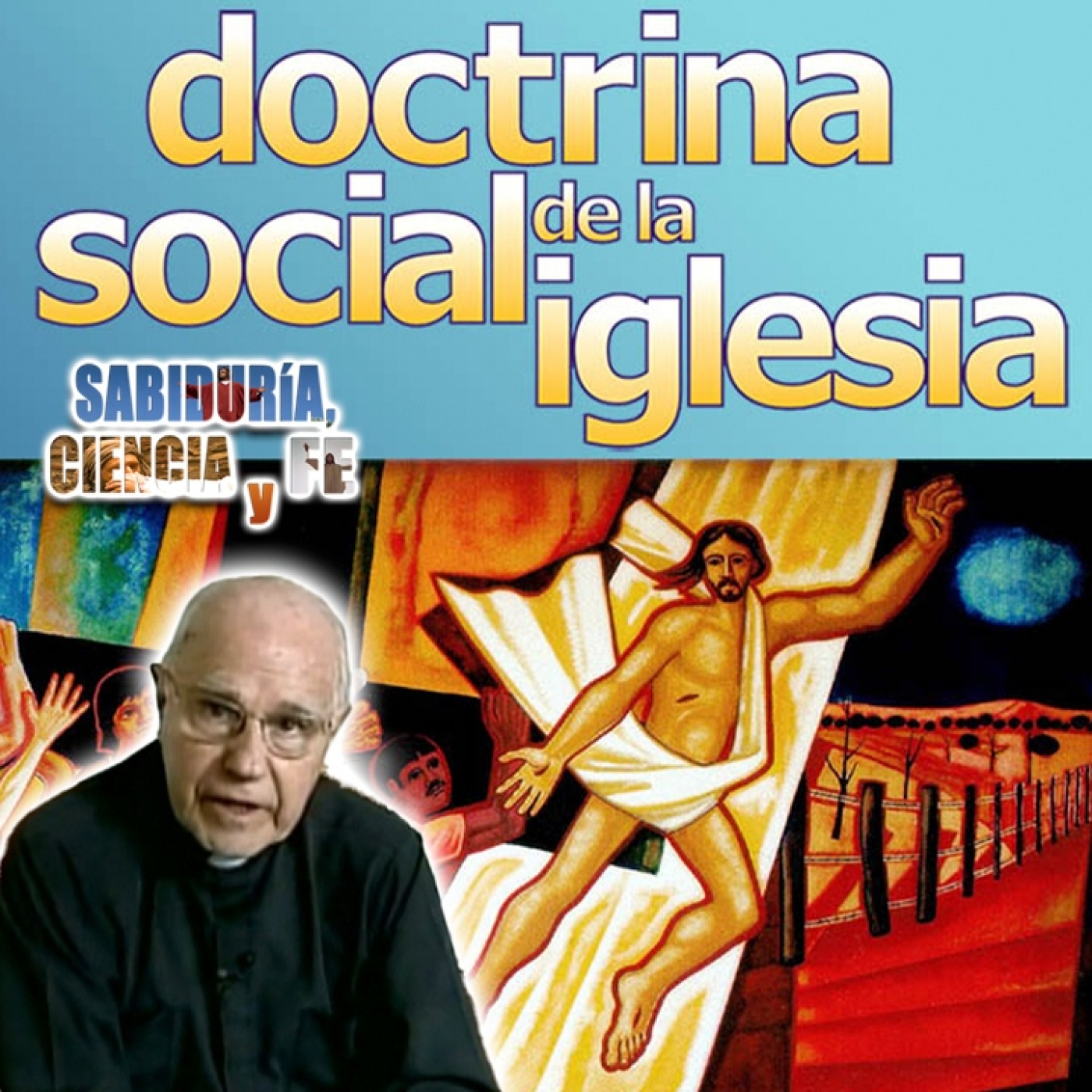 Sabiduría, Ciencia y Fe