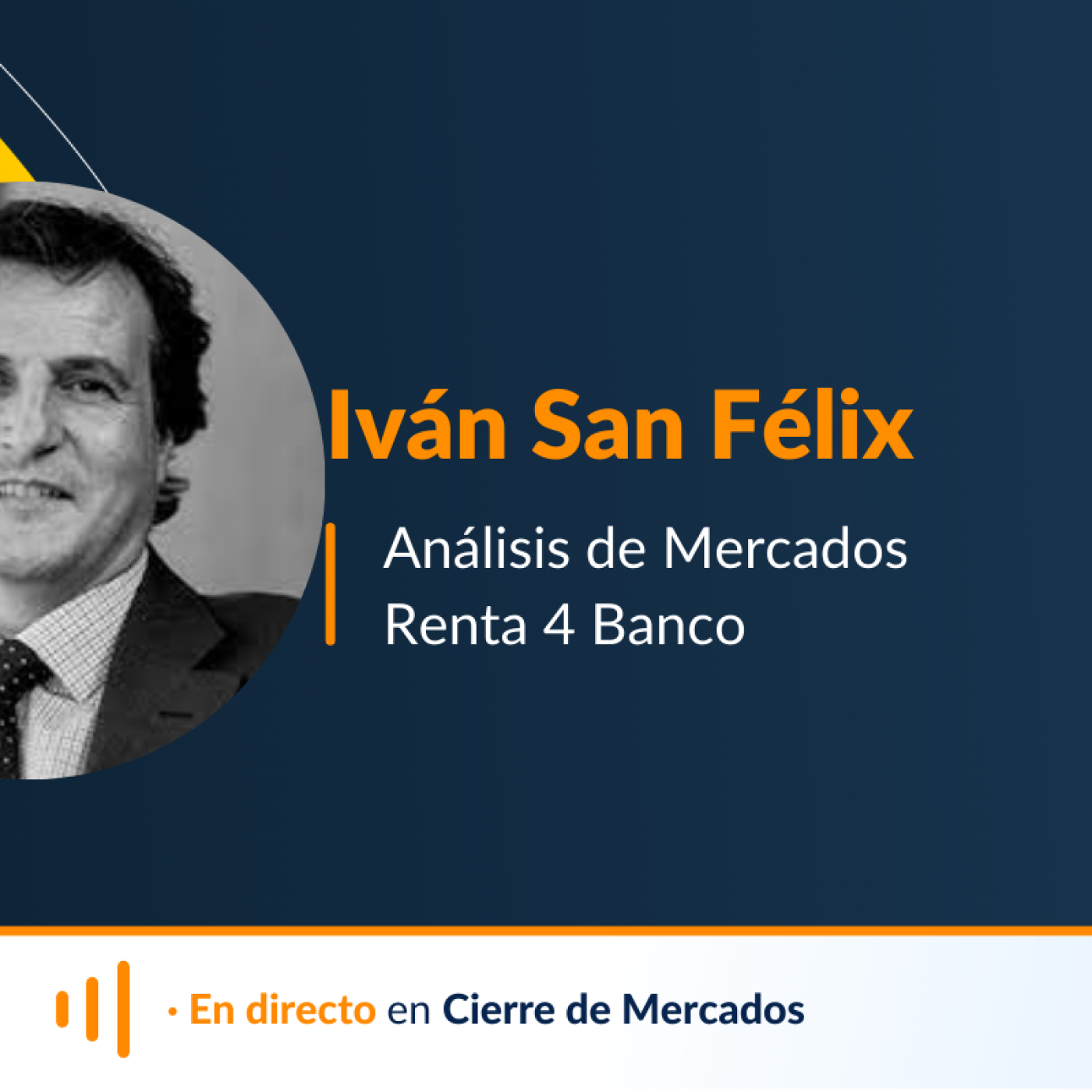 Análisis con Iván San Félix Renta 4 Banco