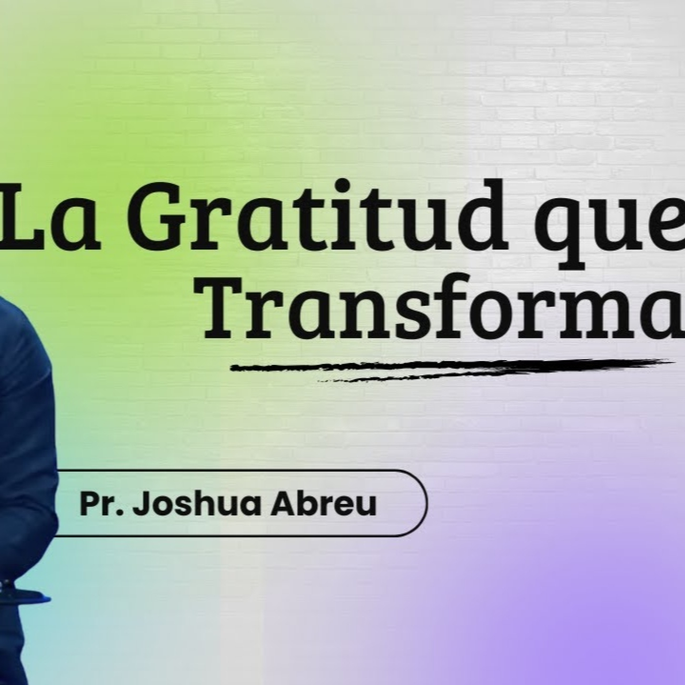 Pr. Joshua Abreu | La Gratitud que Transforma | 30-11-2025