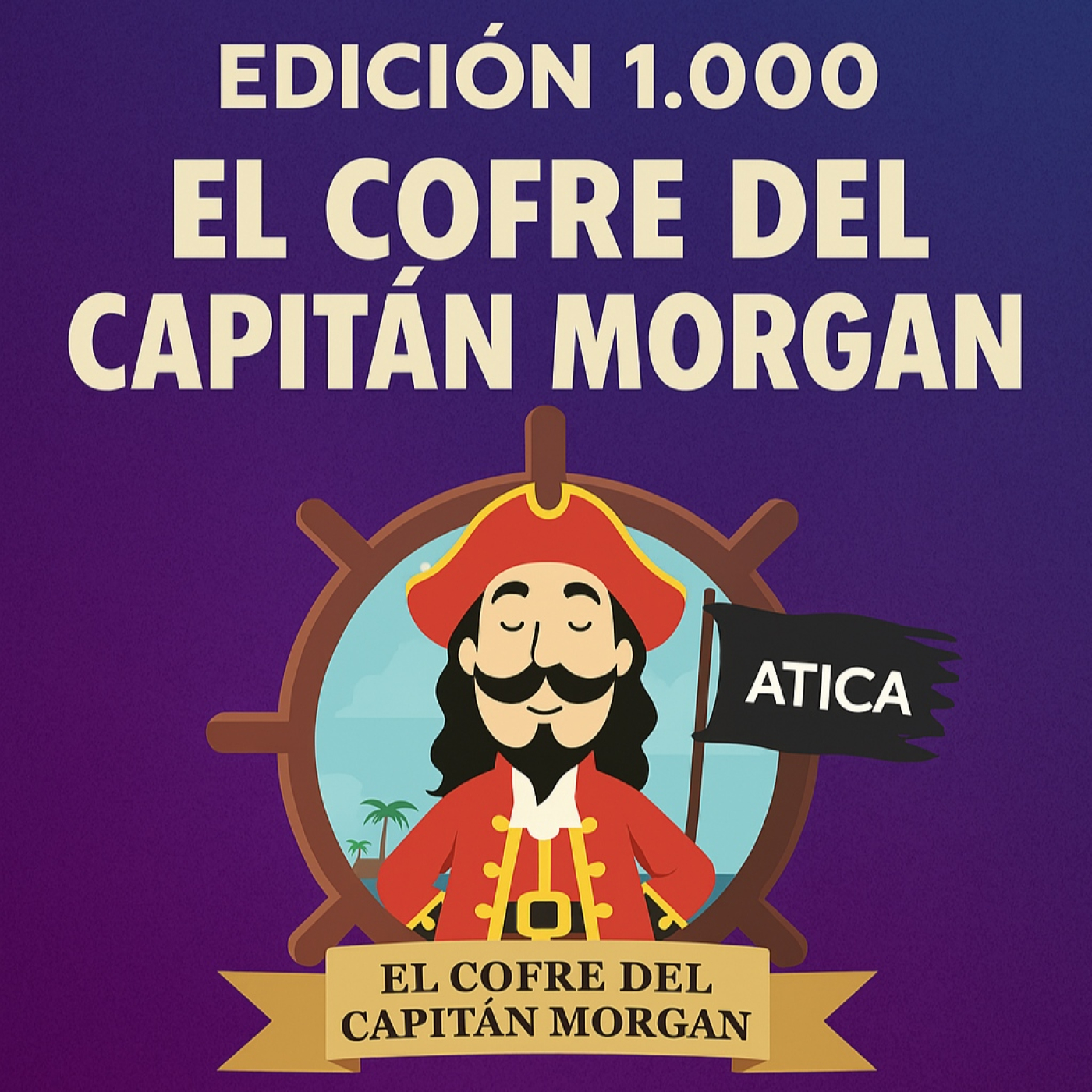 (1000) El Cofre del Capitán Morgan (02/05/2025) episode artwork