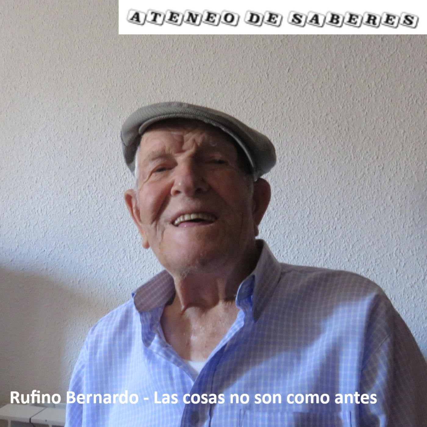 Rufino Bernardo - Las cosas no son como antes (Hita) episode artwork