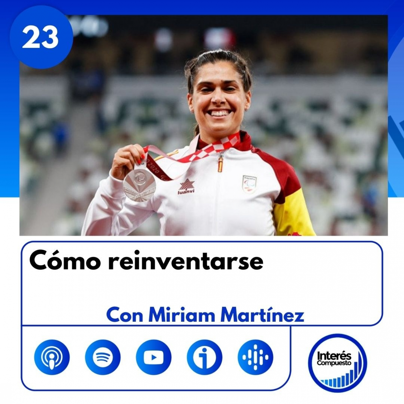 #23- Cómo REINVENTARSE. Con Miriam Martínez