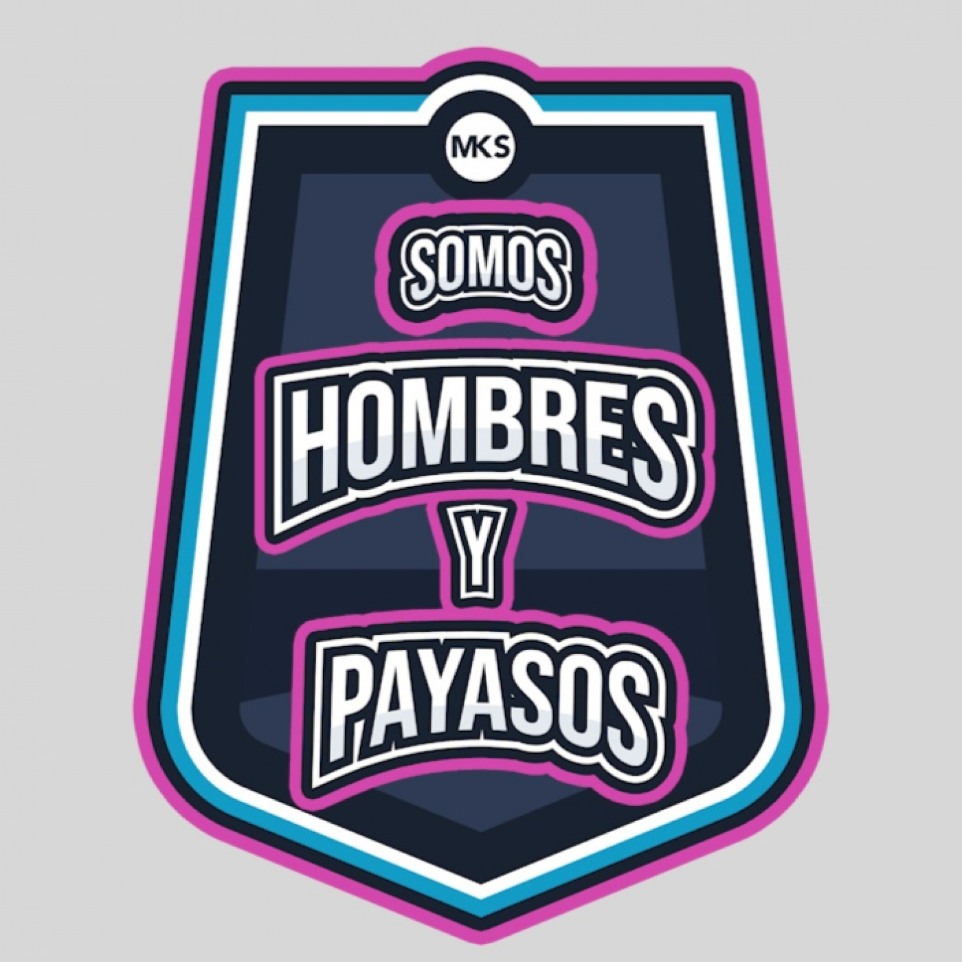 Somos Hombres Y Payasos