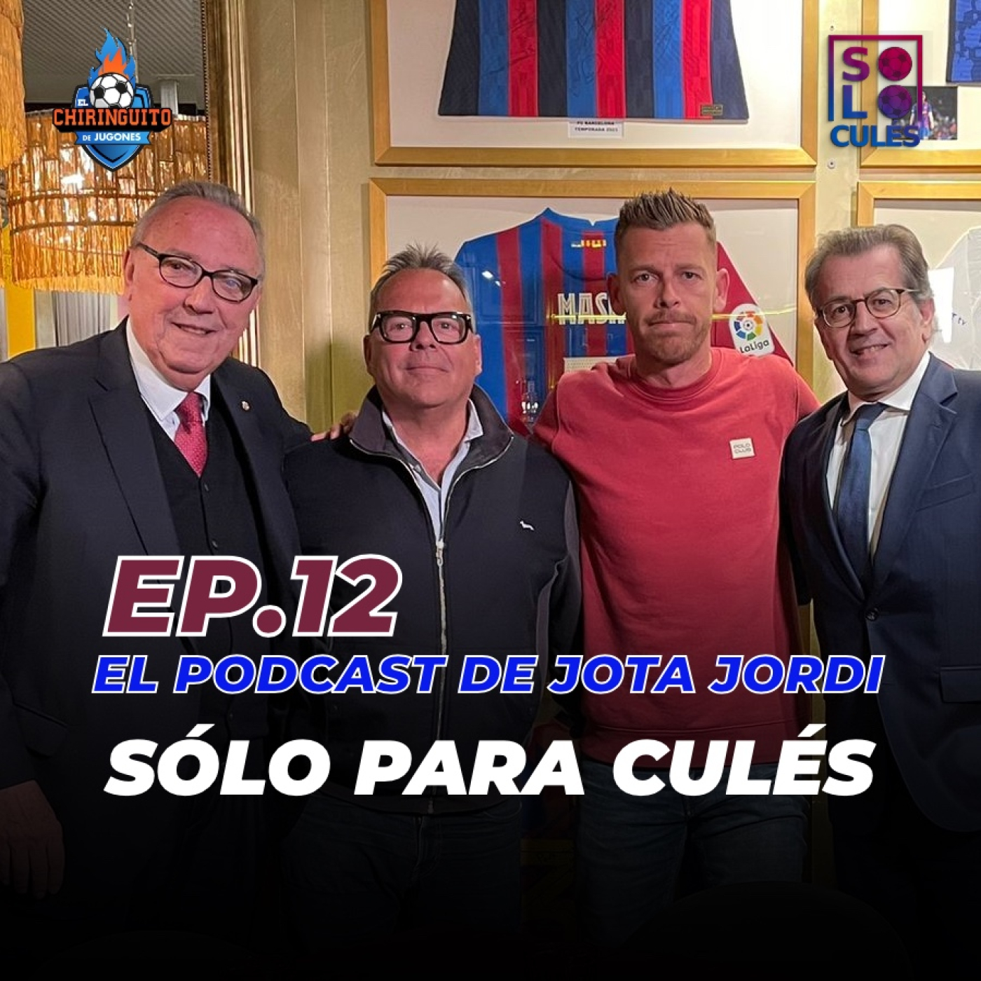  ❤️ SÓLO PARA CULÉS | EP. 12 COMPLETO | El podcast de Jota Jordi episode artwork