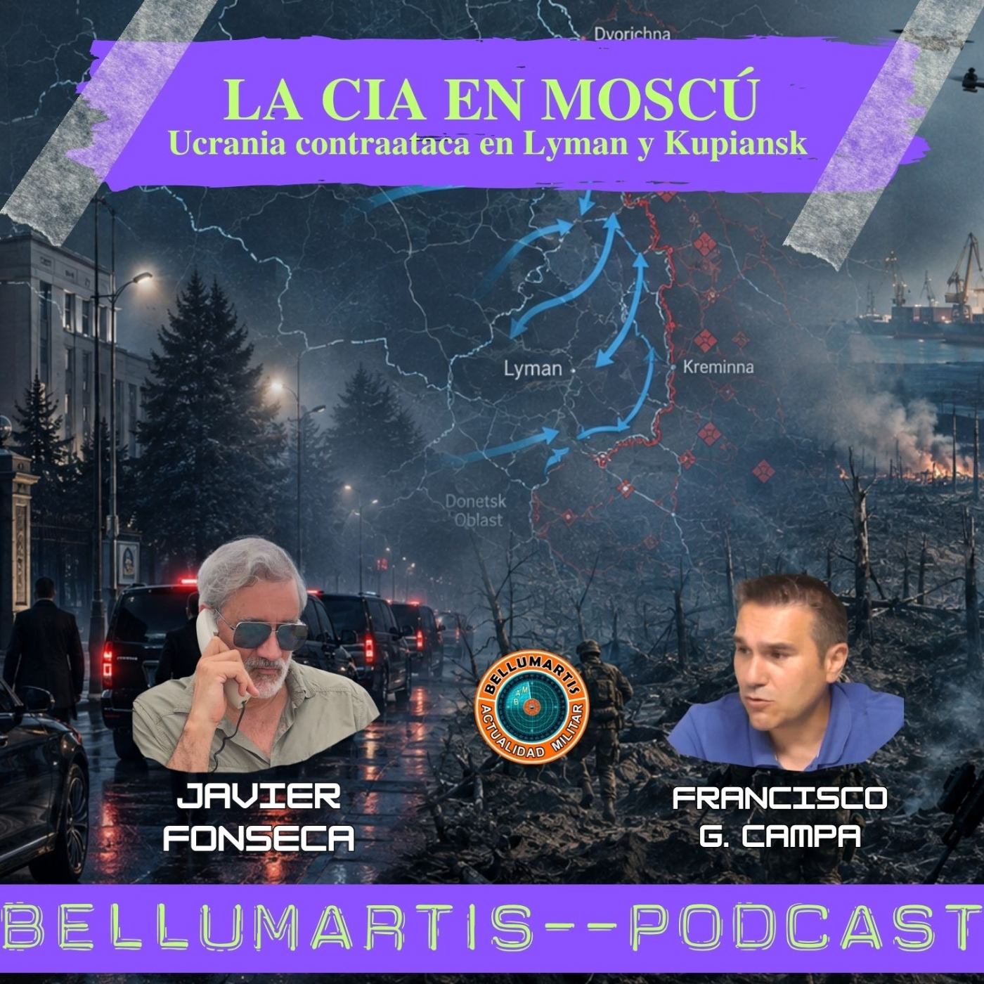 LA CIA EN MOSCÚ: Ucrania contraataca en Lyman y Kupiansk mientras se habla de tregua energética episode artwork