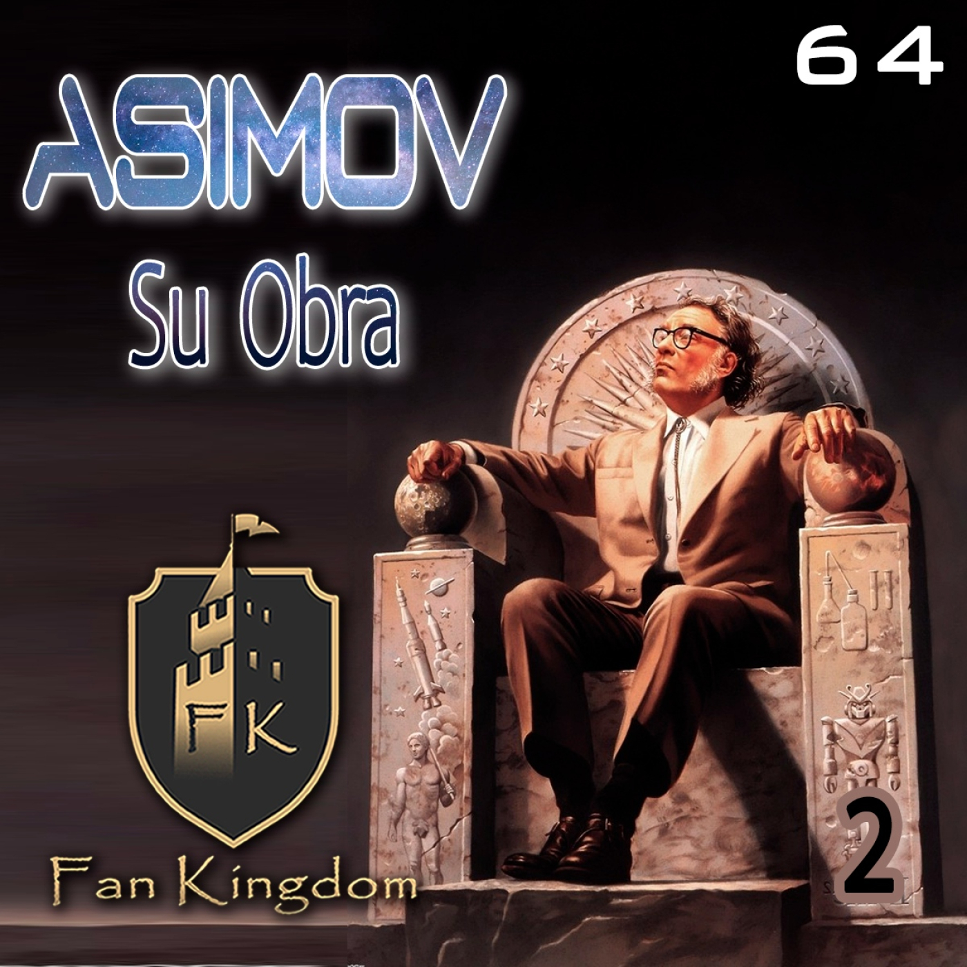 ISAAC ASIMOV II - Su Obra (EPISODIO 64) episode artwork