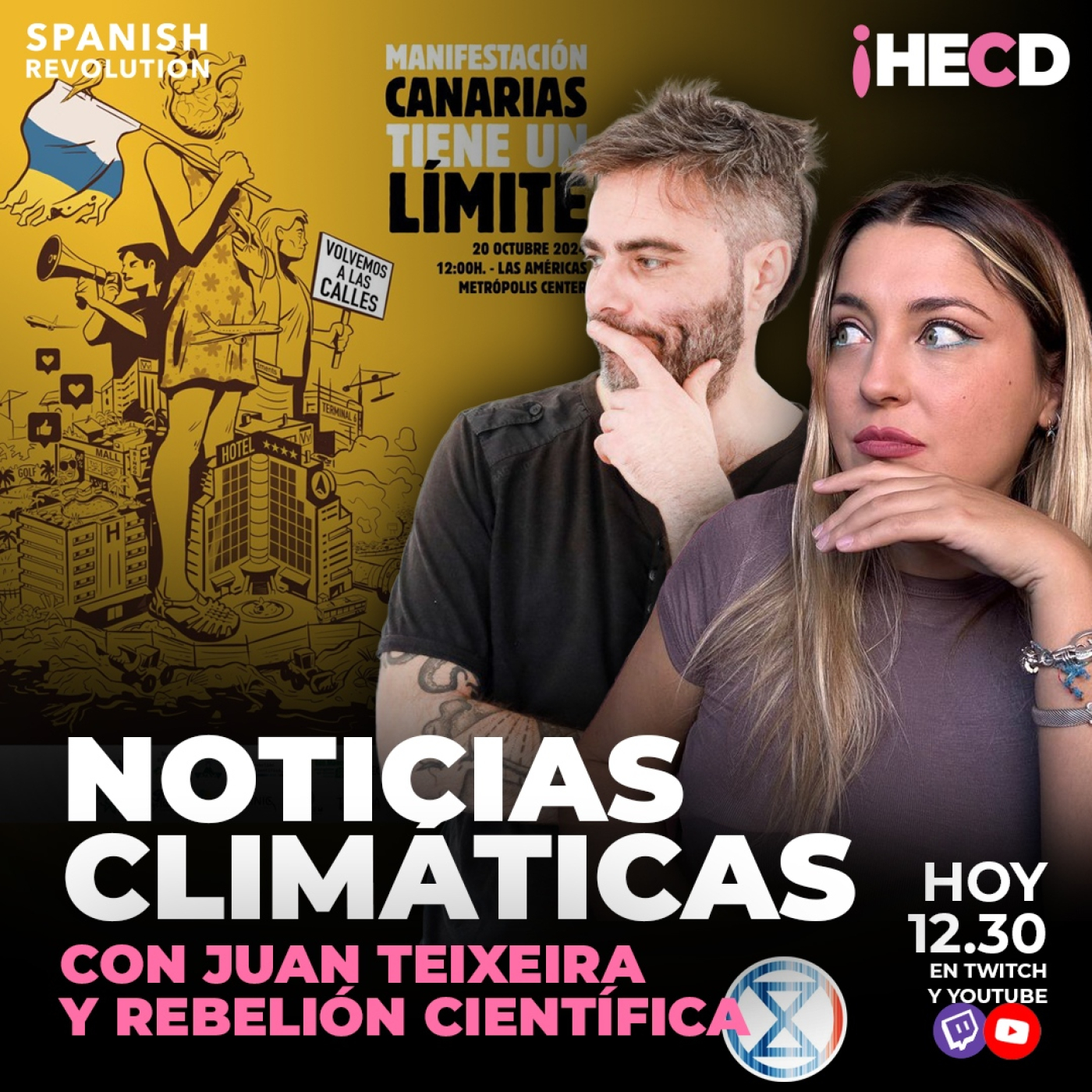 HECD! 462 - Jueves, Ley mordaza + Noticias climáticas con Juan Teixeira y Rebelión Científica