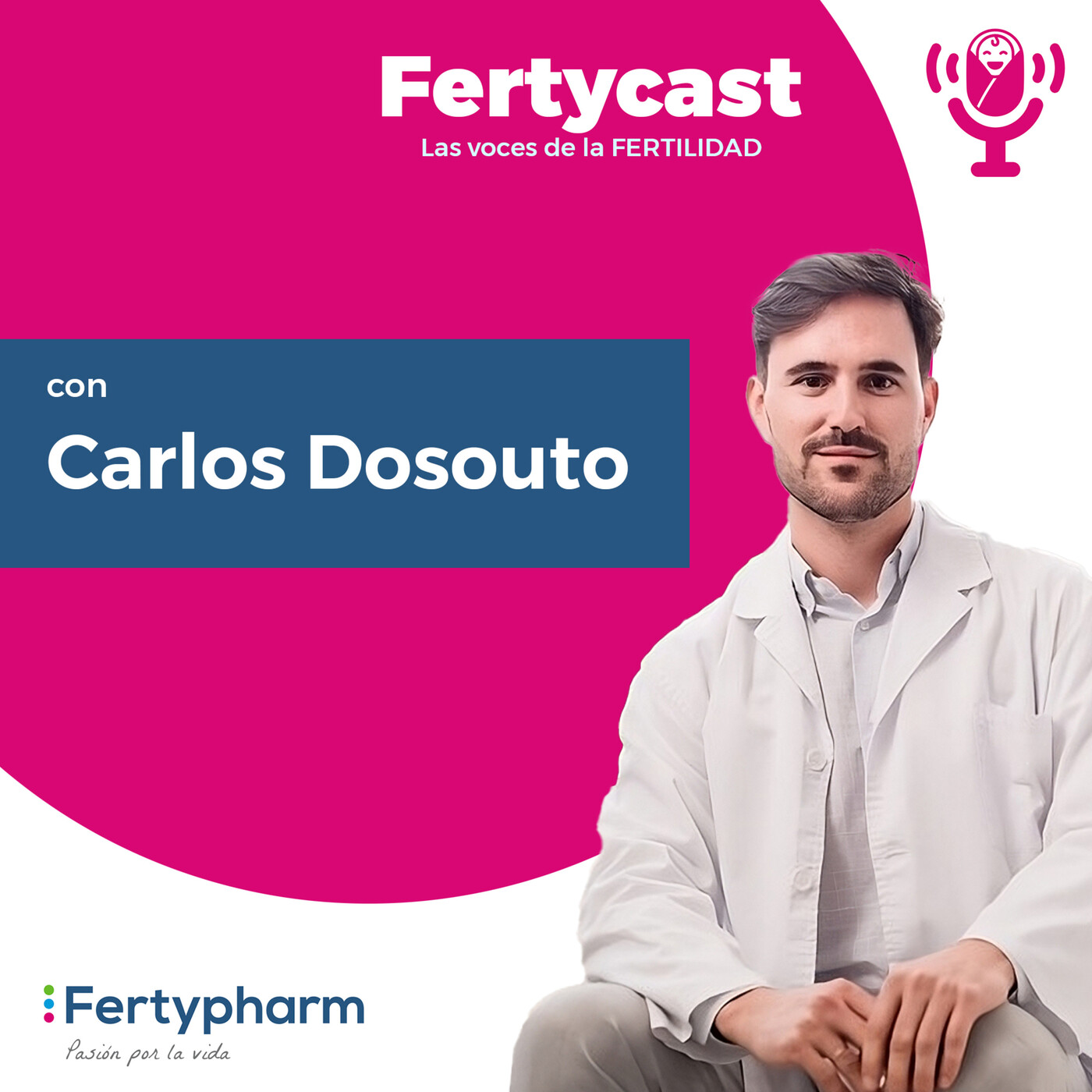 2. Cómo la Empatía Revoluciona la Reproducción Asistida, con el Dr. Carlos Dosouto 2. Cómo la Empatía Revoluciona la Reproducción Asistida, con el Dr. Carlos Dosouto