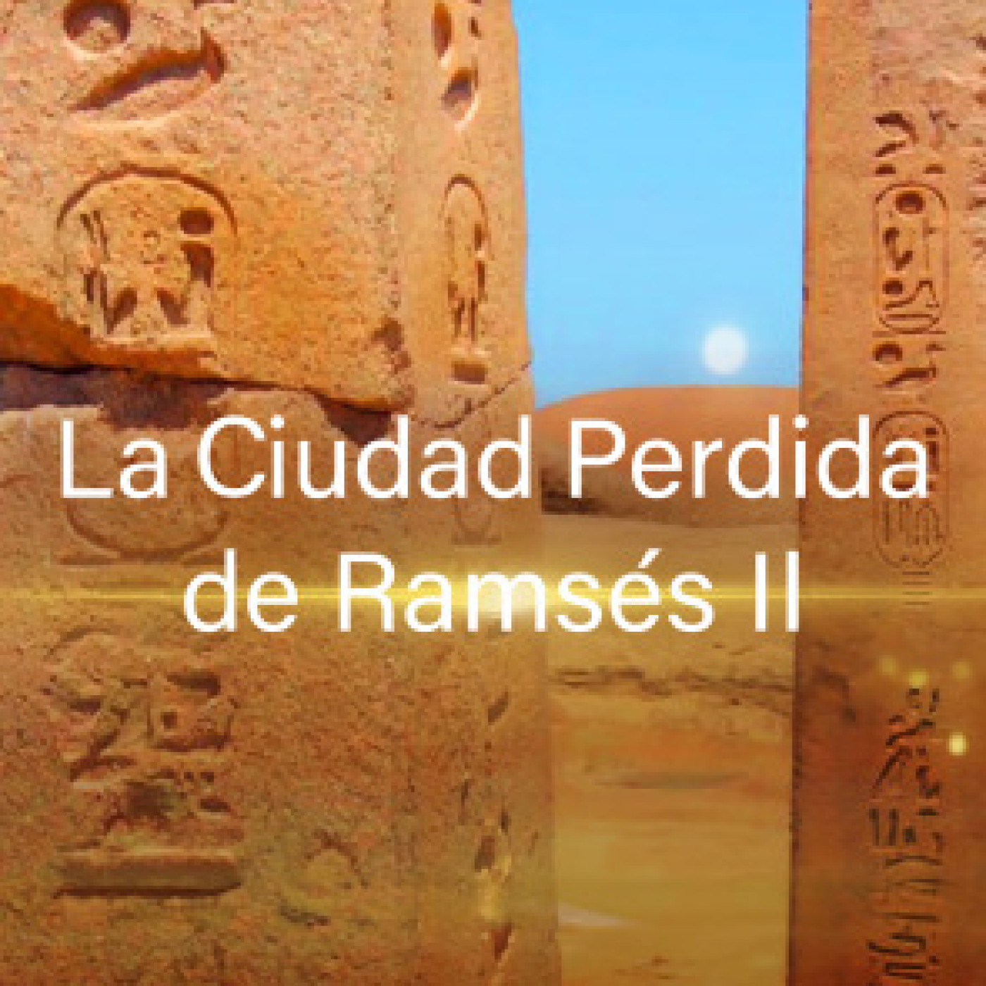 La ciudad perdida de Ramsés II