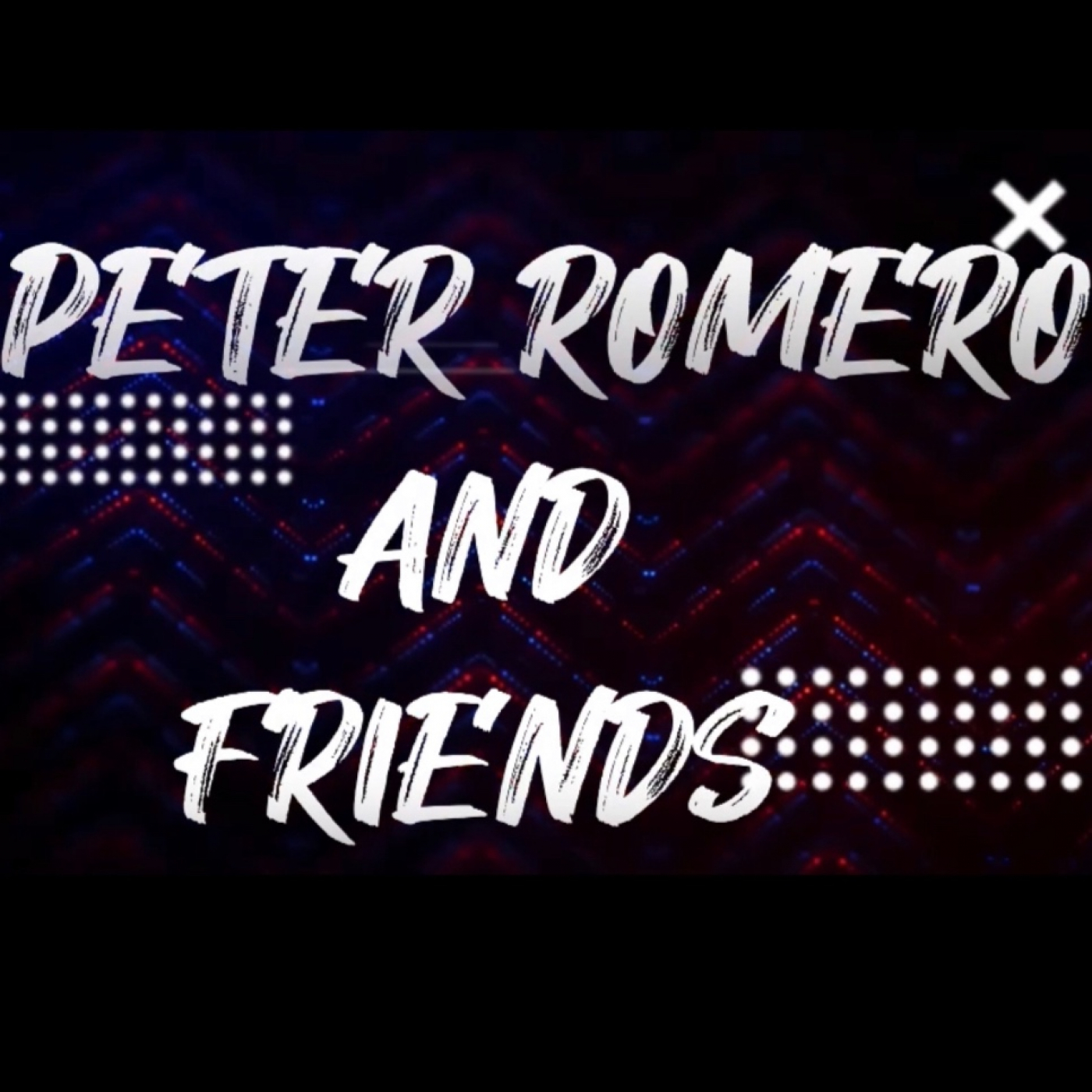 Peter Romero Dj  and Friends