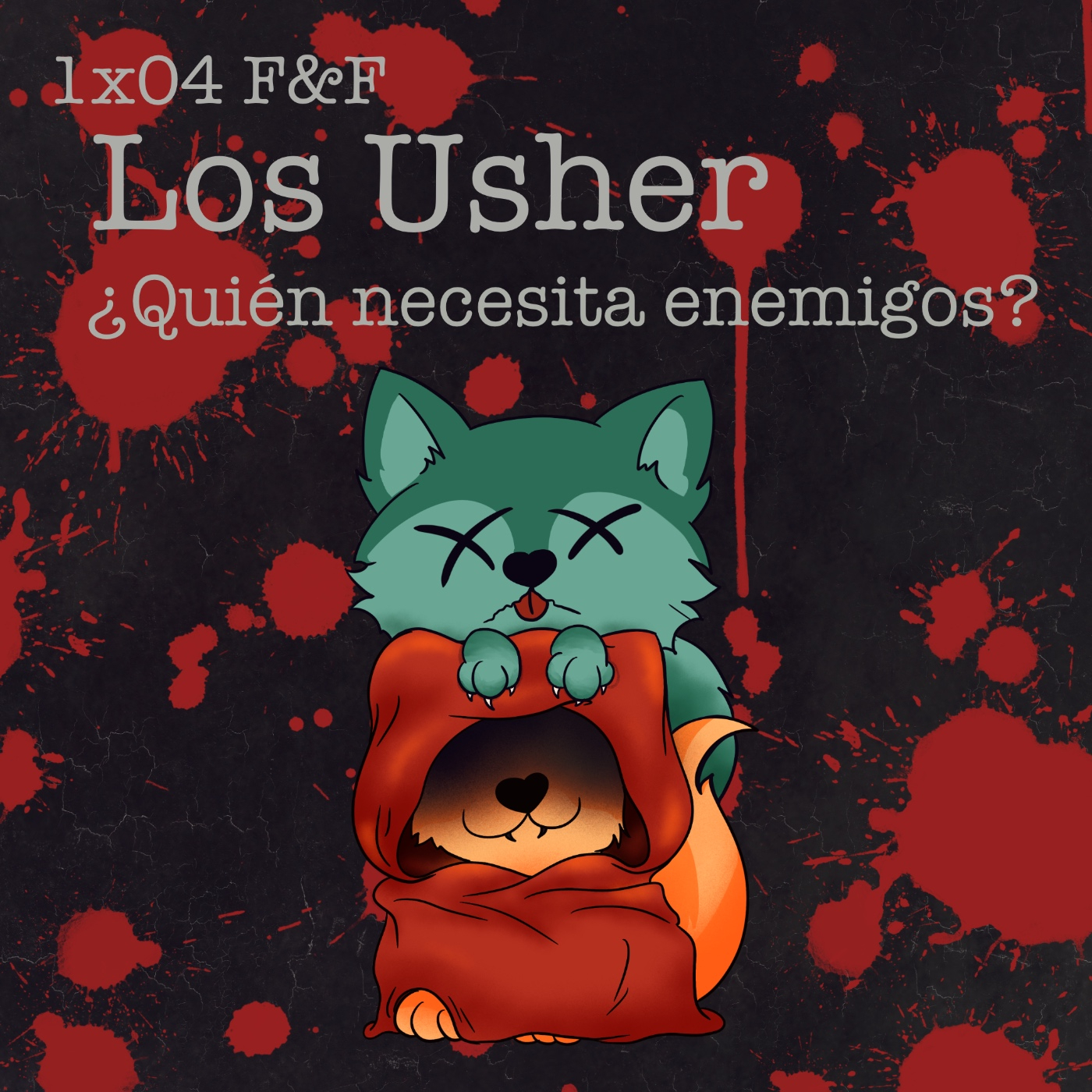 1x04 F&F Los Usher ¿Quién necesita enemigos? episode artwork