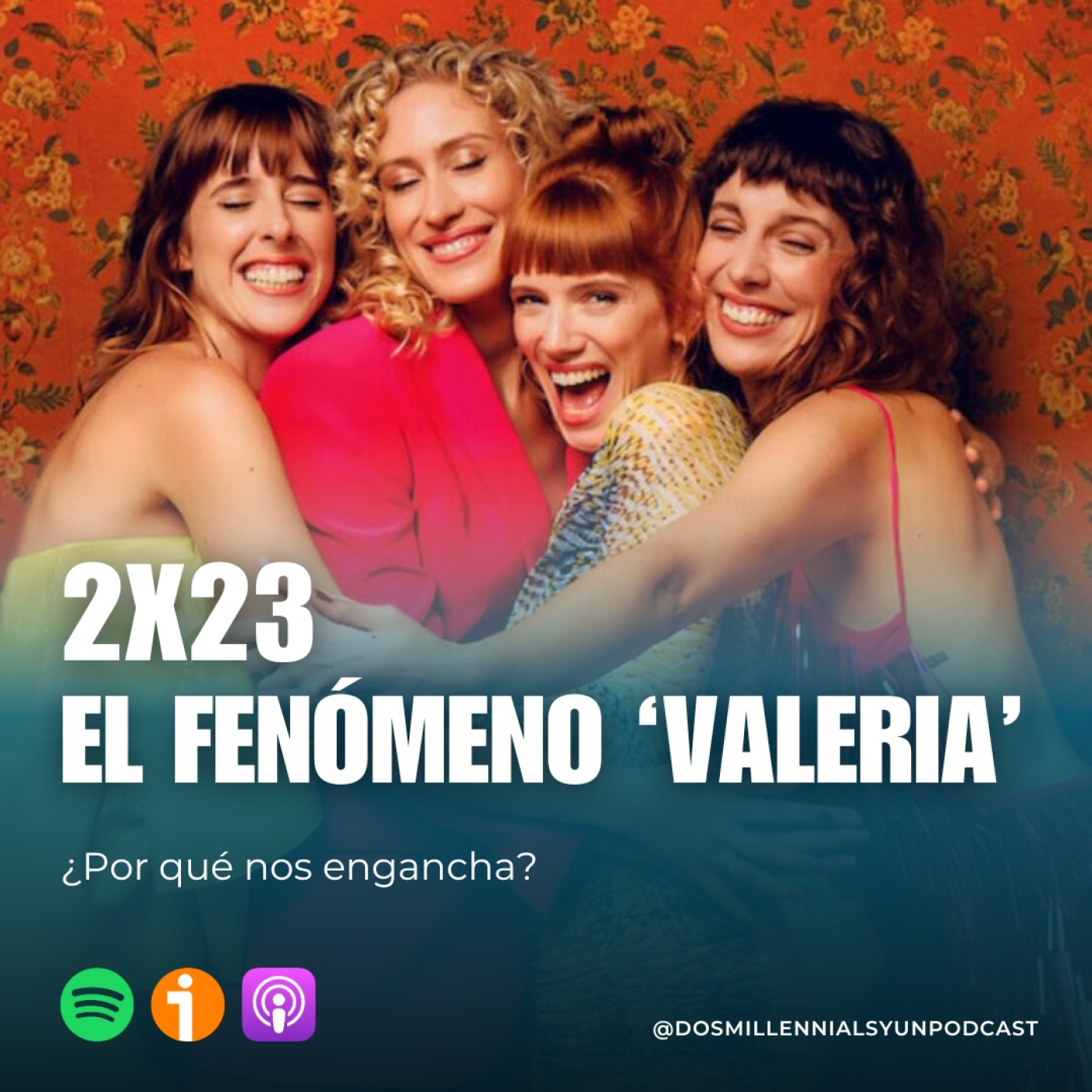 2x23 El fenómeno 'Valeria': ¿Por qué nos engancha? episode artwork