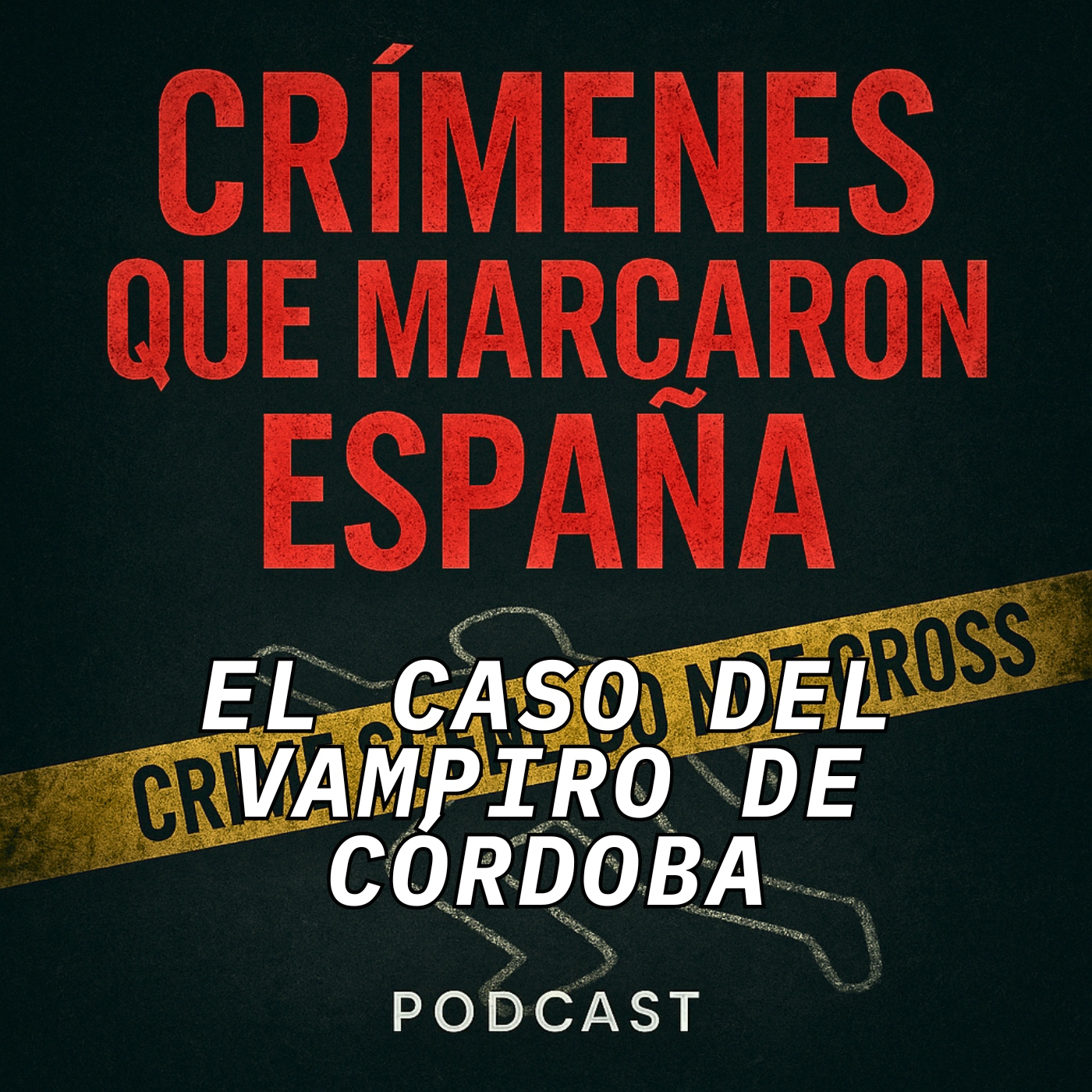 CRÍMENES QUE MARCARON ESPAÑA