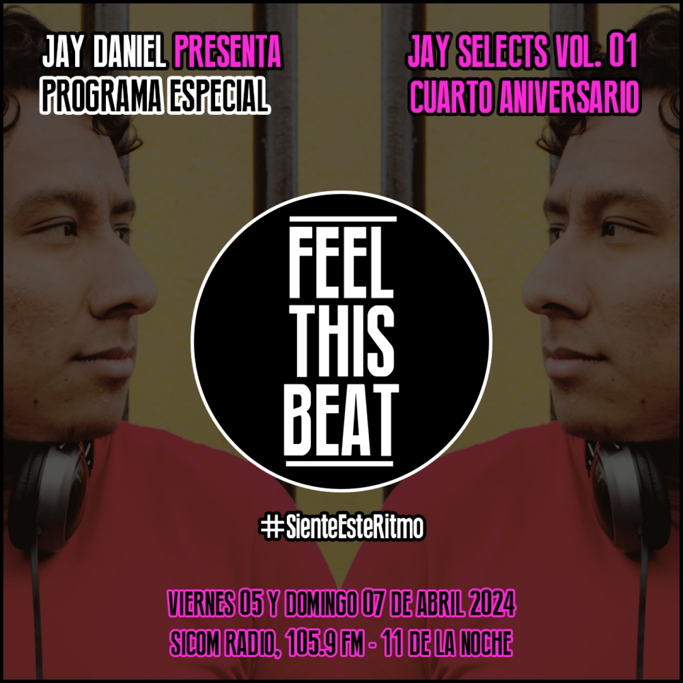 Feel This Beat | Especial de 4to Aniversario (JAY SELECTS VOL. 01) - 05 de abril 2024