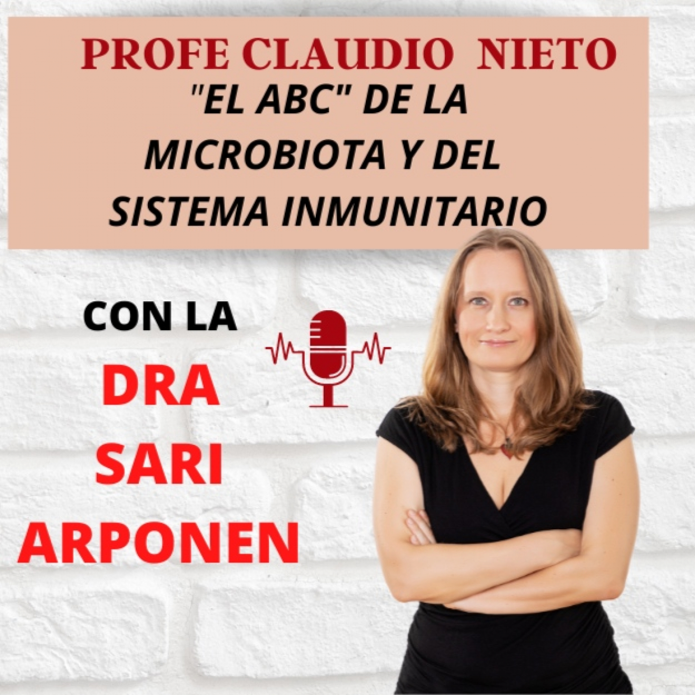 10. Aprendiendo lo básico de la microbiota y la inmunidad, con la Dra Sari Arponen
