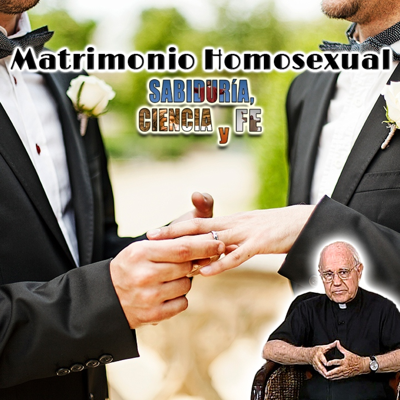 Sabiduría, Ciencia y Fe