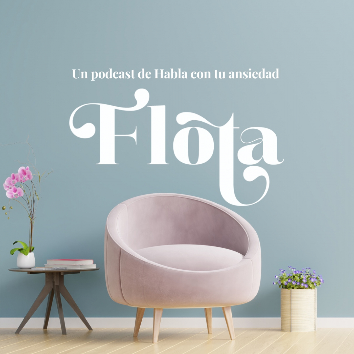 Flota By Habla con tu ansiedad