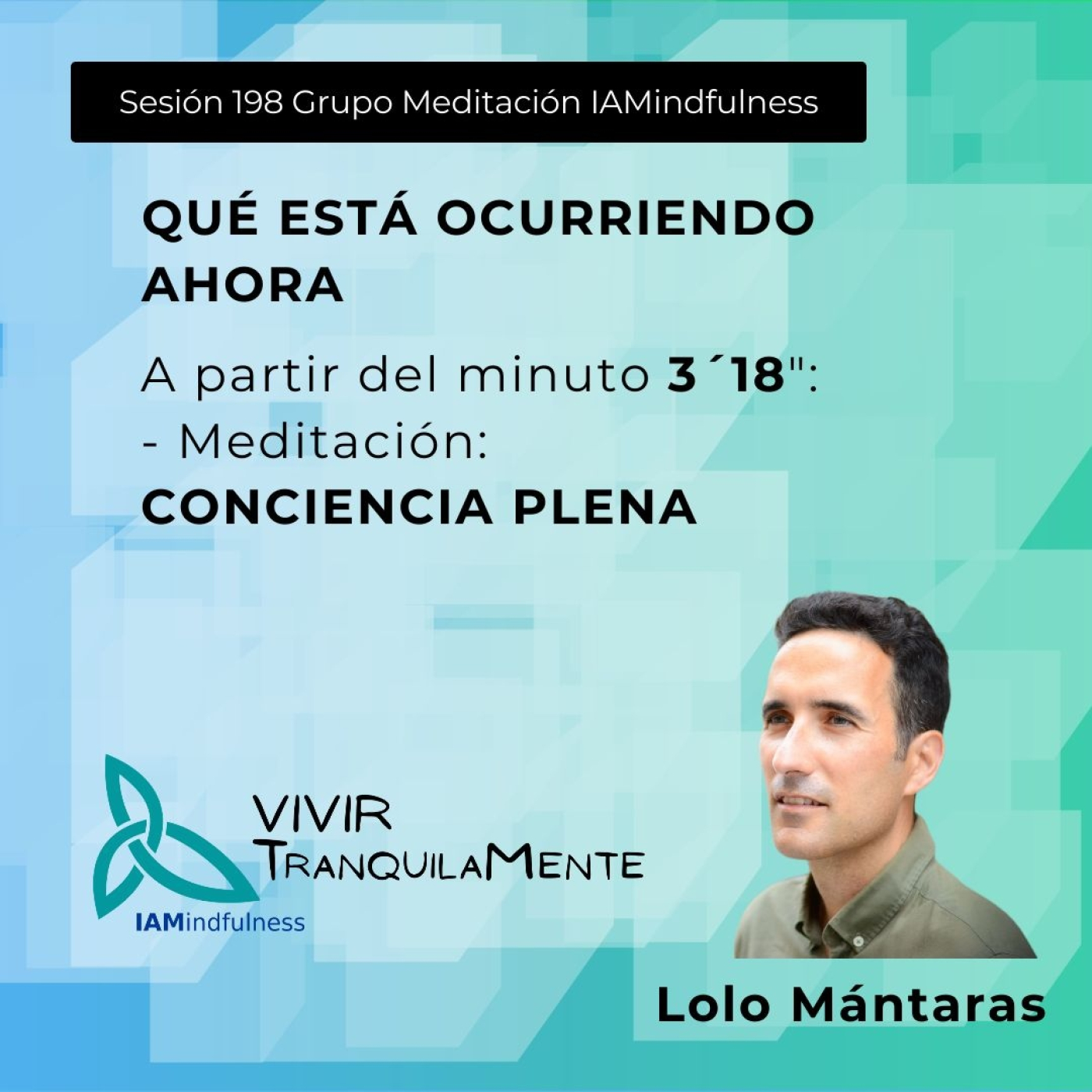 S198 QUÉ ESTÁ OCURRIENDO AHORA - CONCIENCIA PLENA episode artwork