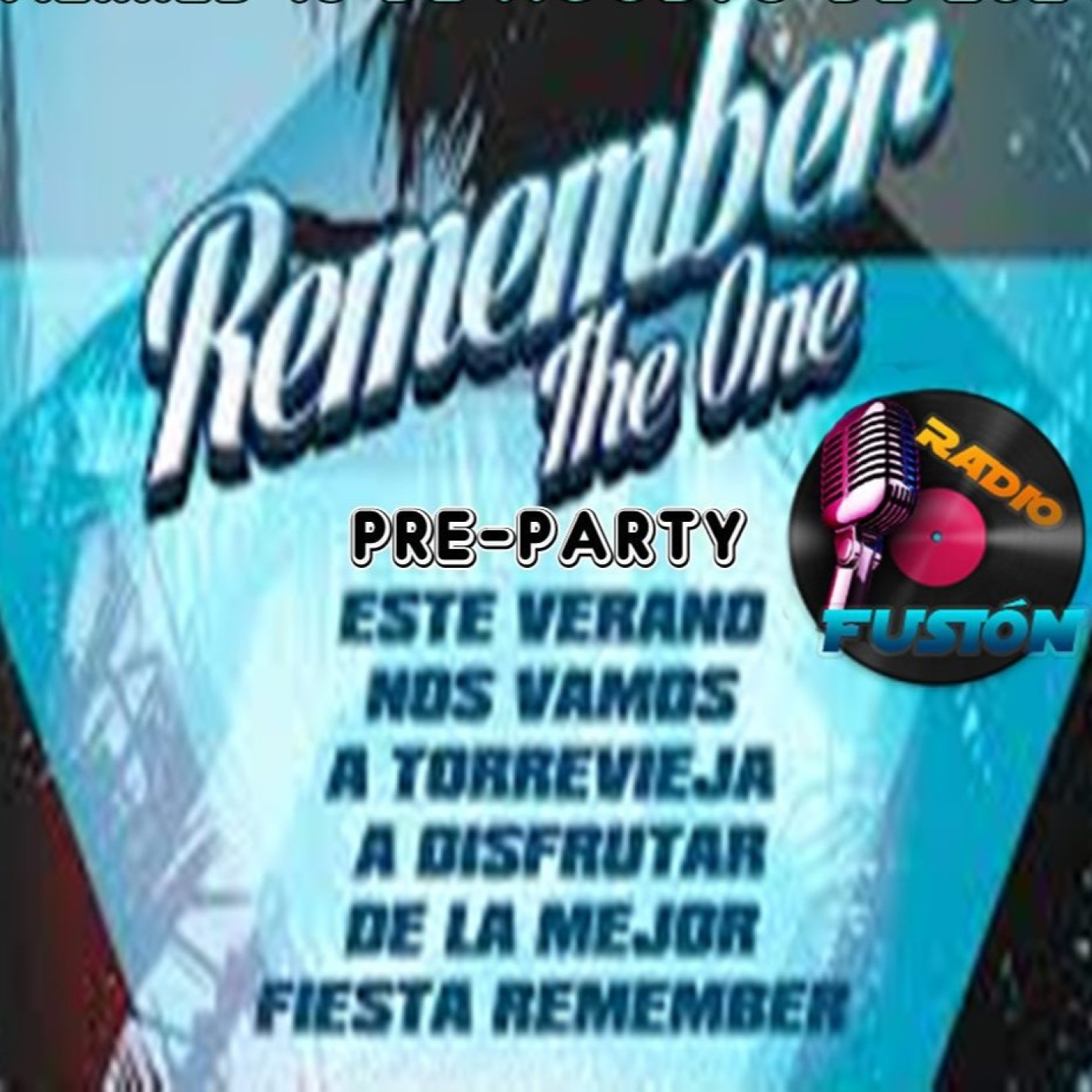 PRE-PARTY remember the one en radio fusion torrevieja CD 2 episode artwork